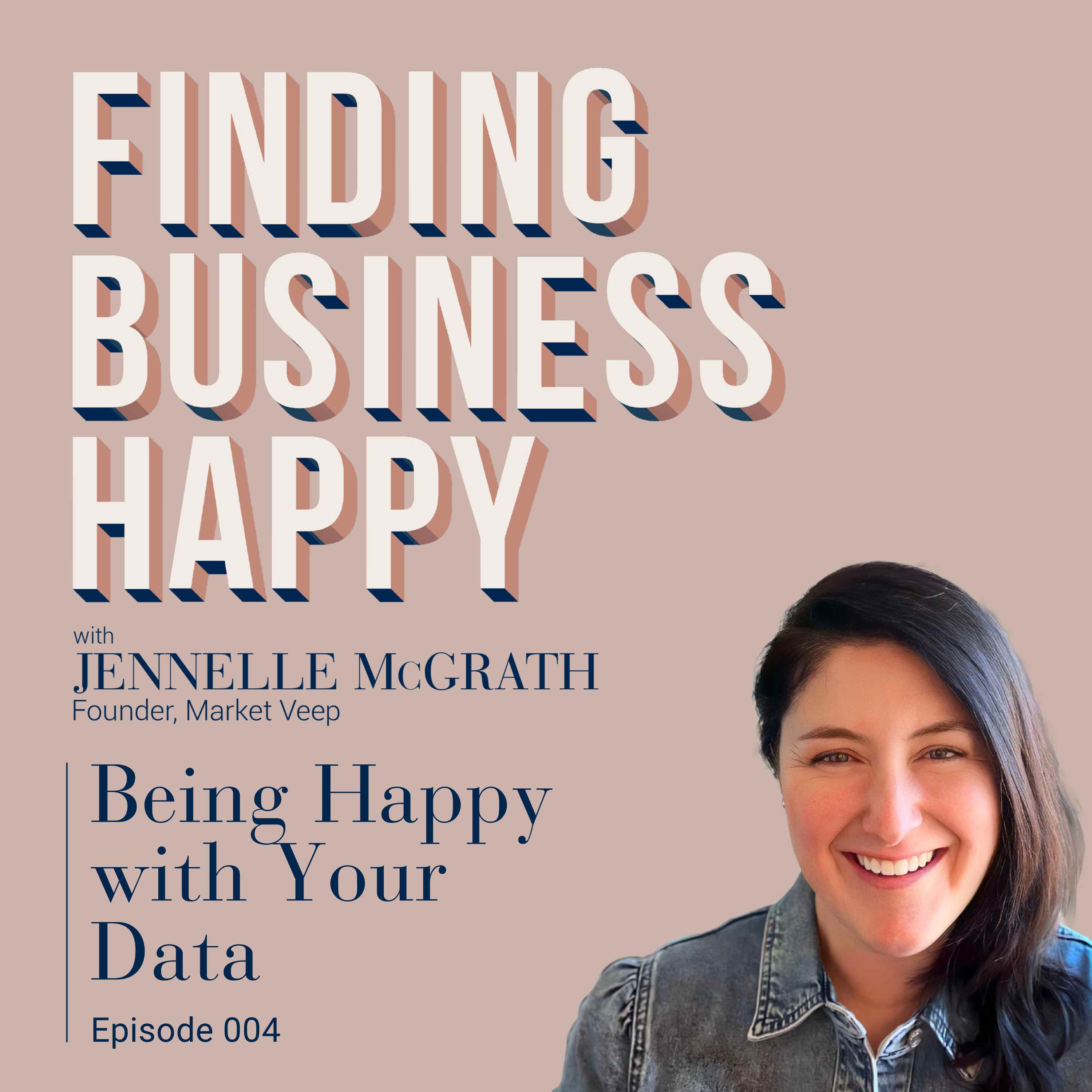 Finding Business Happy with Jennelle McGrath