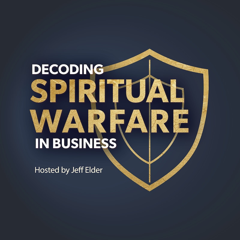 Artwork for podcast Decoding Spiritual Warfare In Business