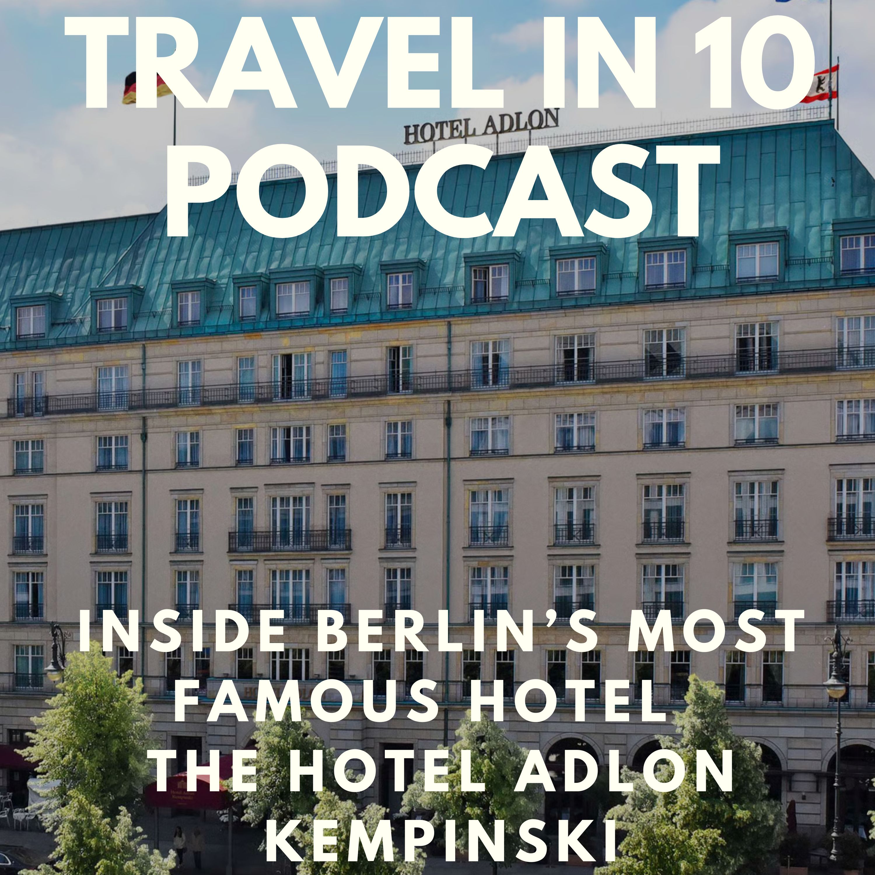 Travel in 10: Travel Podcast