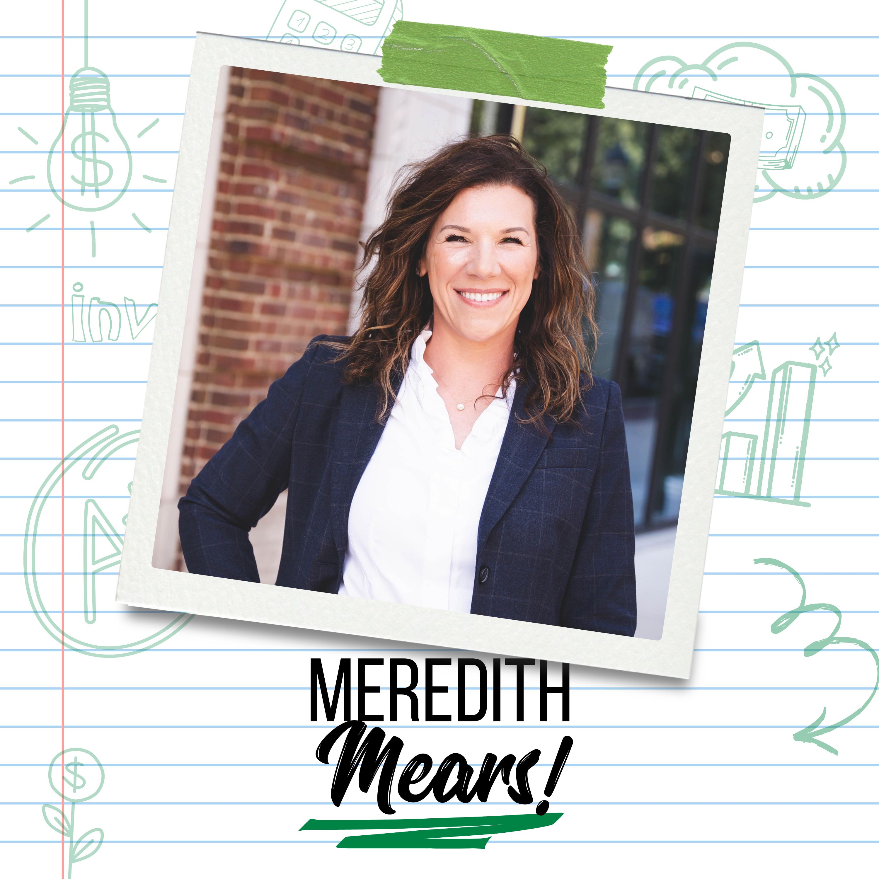 Real Estate as a Tool for Growth: Meredith Mears on Investing With Purpose and Passion