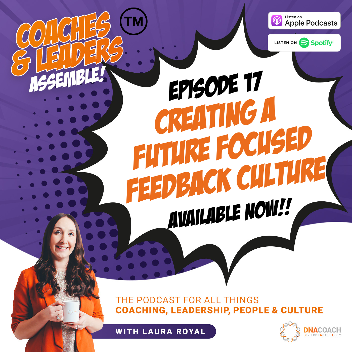 Episode 17: Creating a Future Focused Feedback Culture