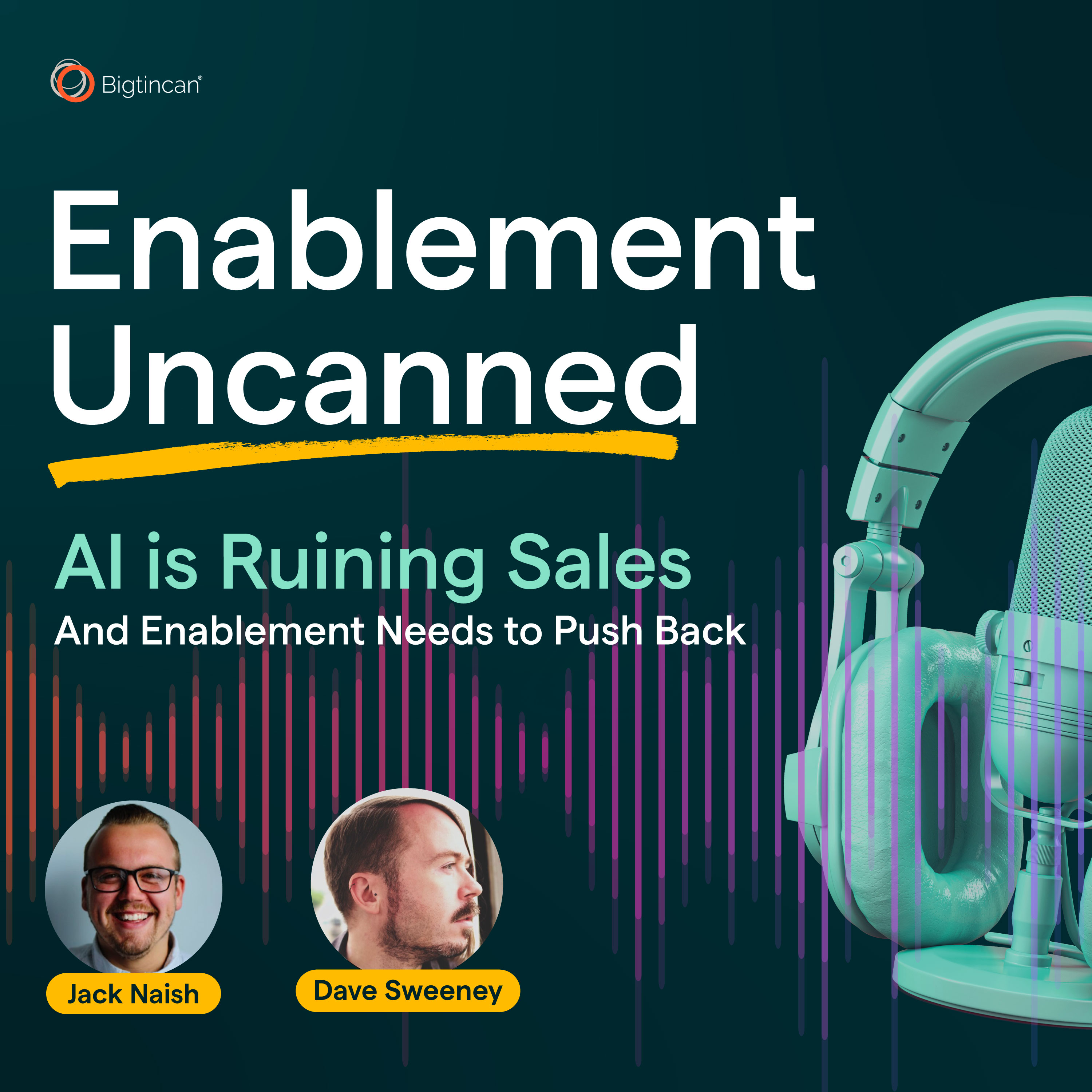 Enablement Uncanned