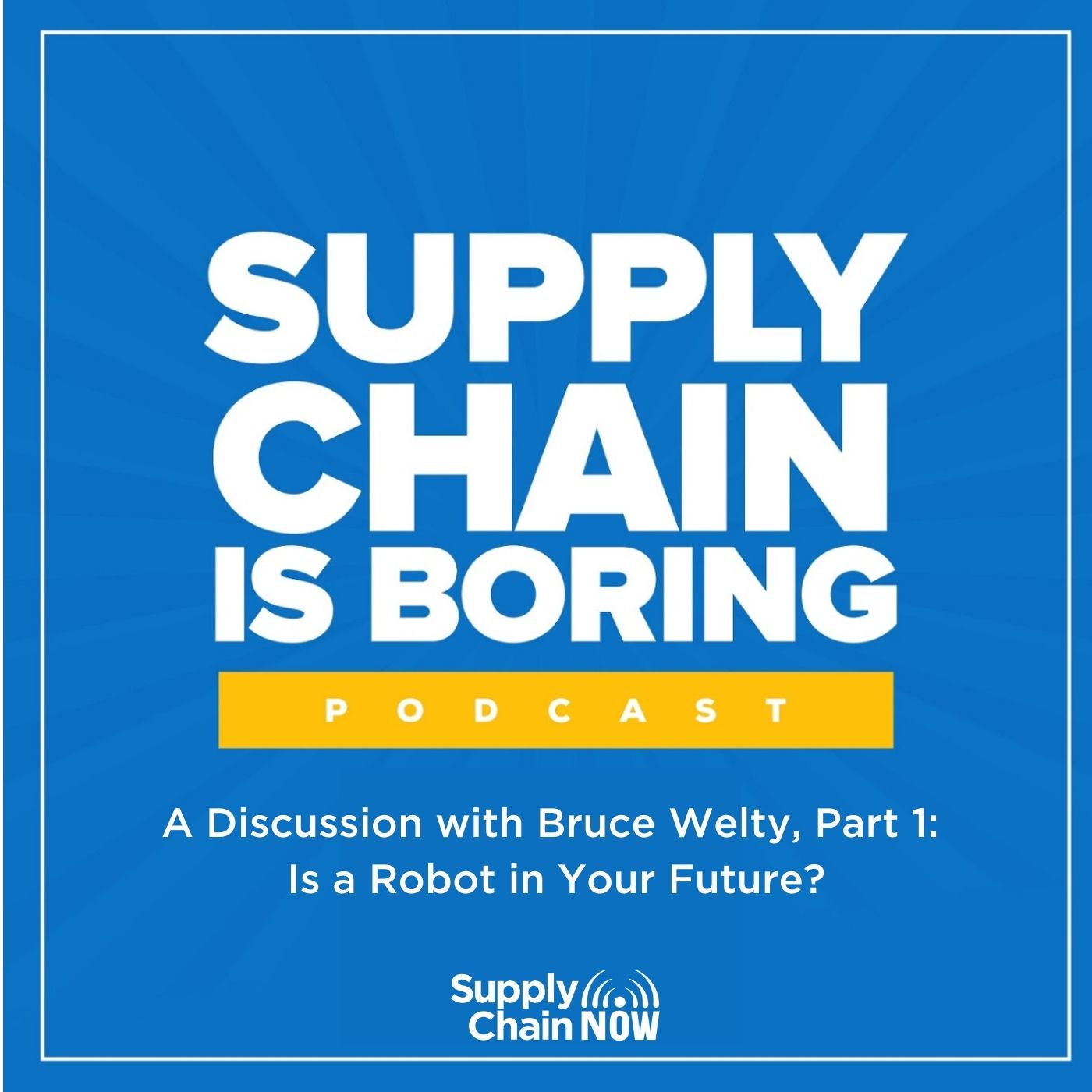 Artwork for podcast Supply Chain is Boring