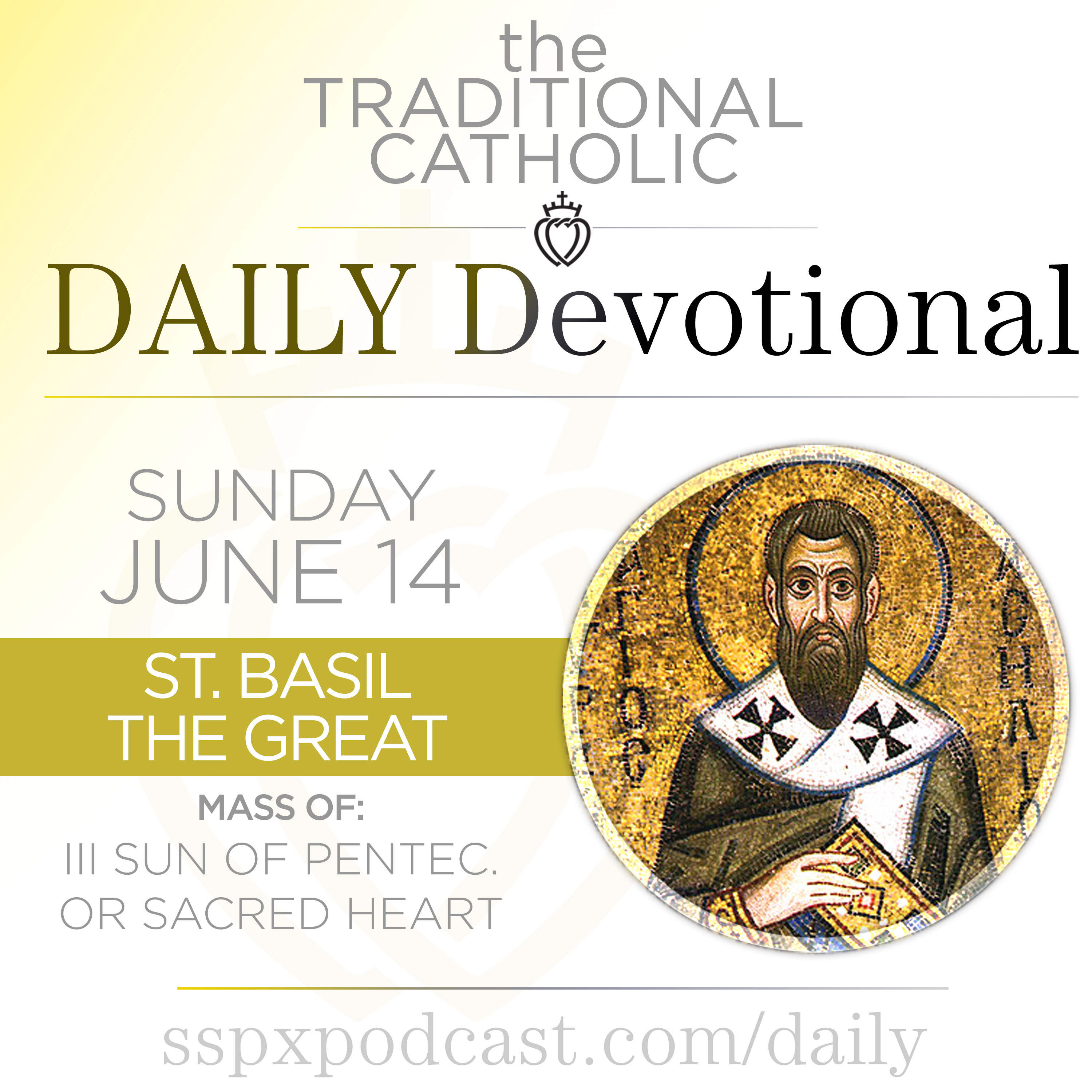 Jun 14 – III Sun of Pentecost / S Basil the Great