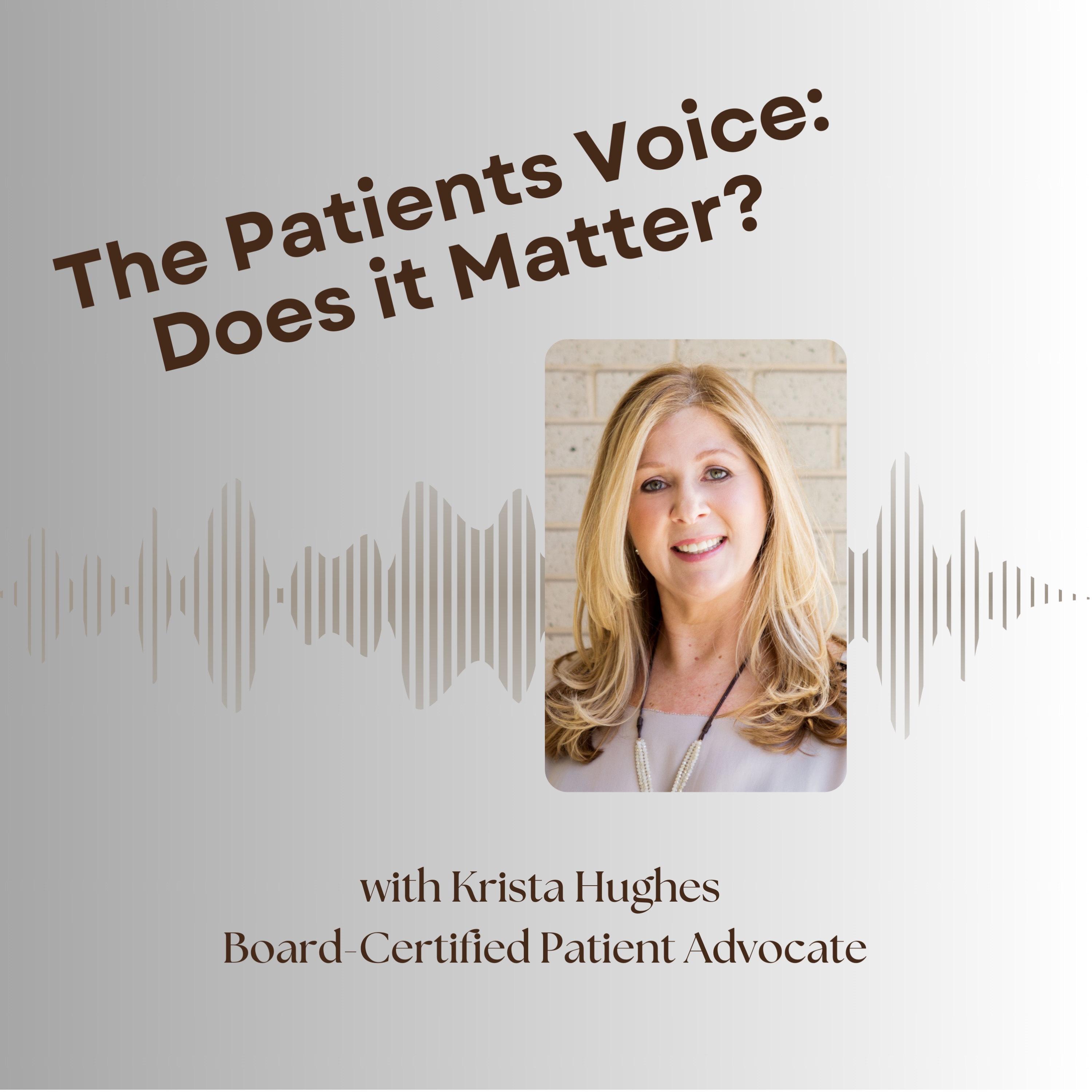 Show artwork for The Patient's Voice: Does It Matter?