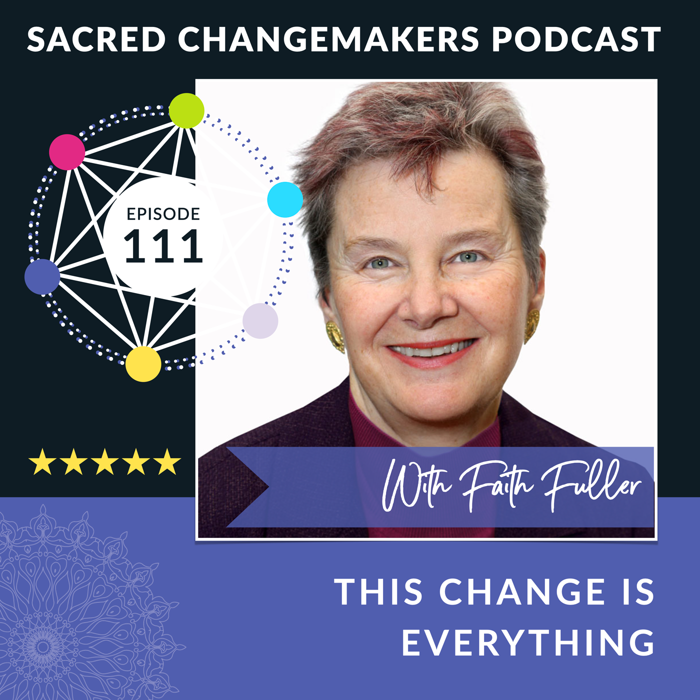 Sacred Changemakers
