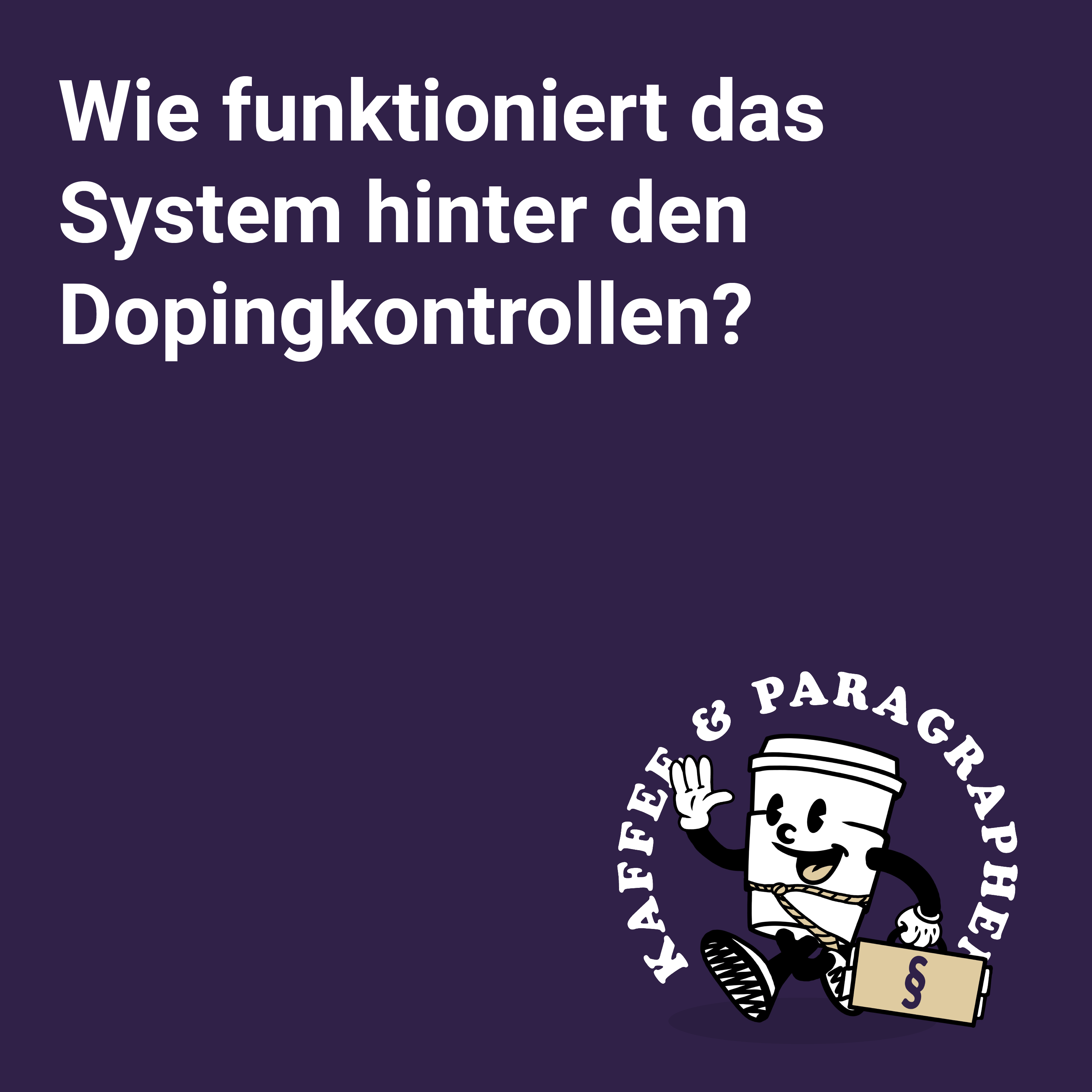 E-078 Wie funktioniert das System hinter den Dopingkontrollen?
