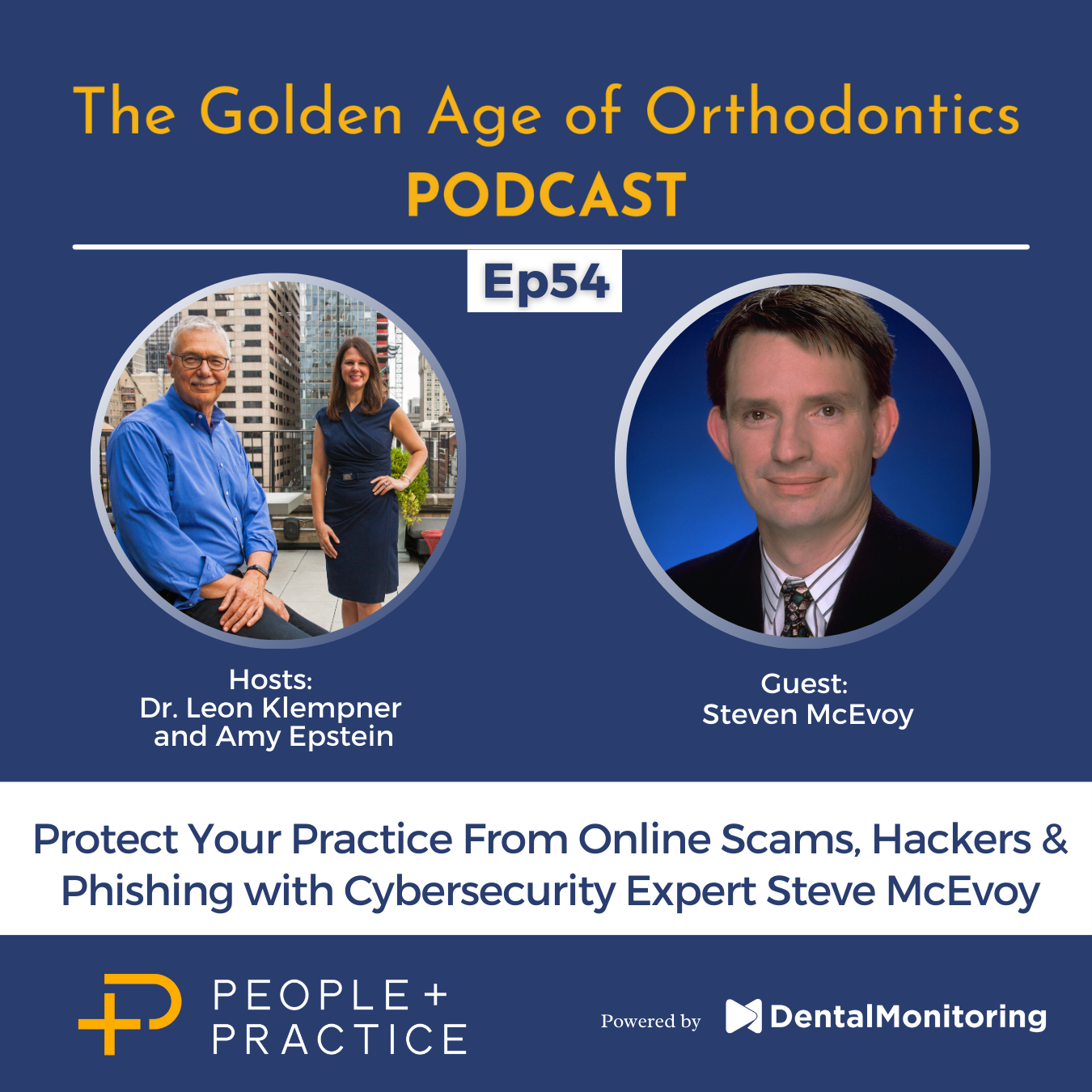 Protect Your Practice From Online Scams, Hackers & Phishing with Cybersecurity Expert Steve McEvoy