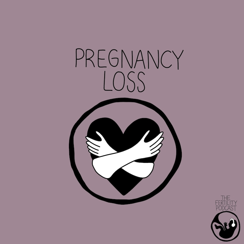 Artwork for podcast Pregnancy Loss