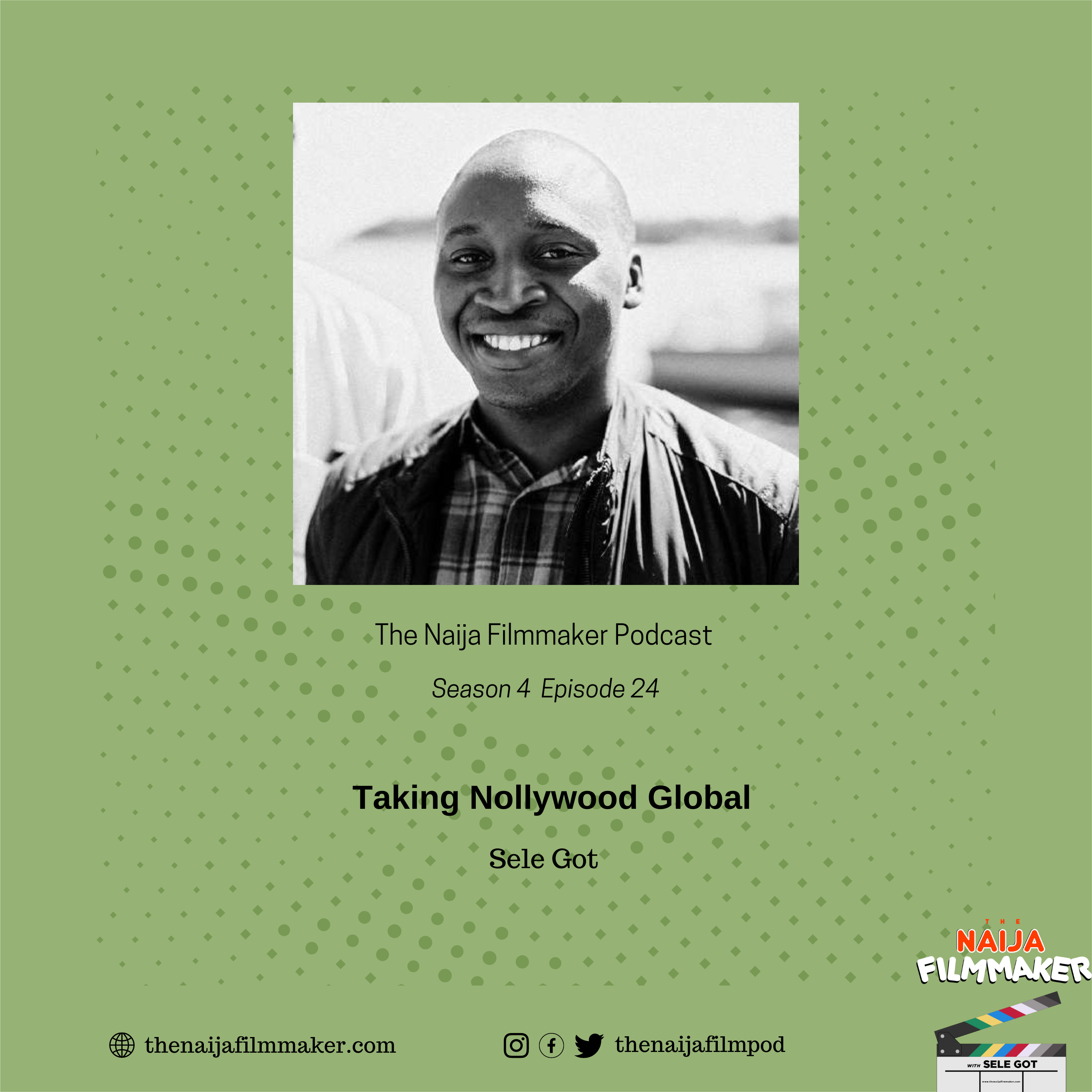 Taking Nollywood Global with Sele Got