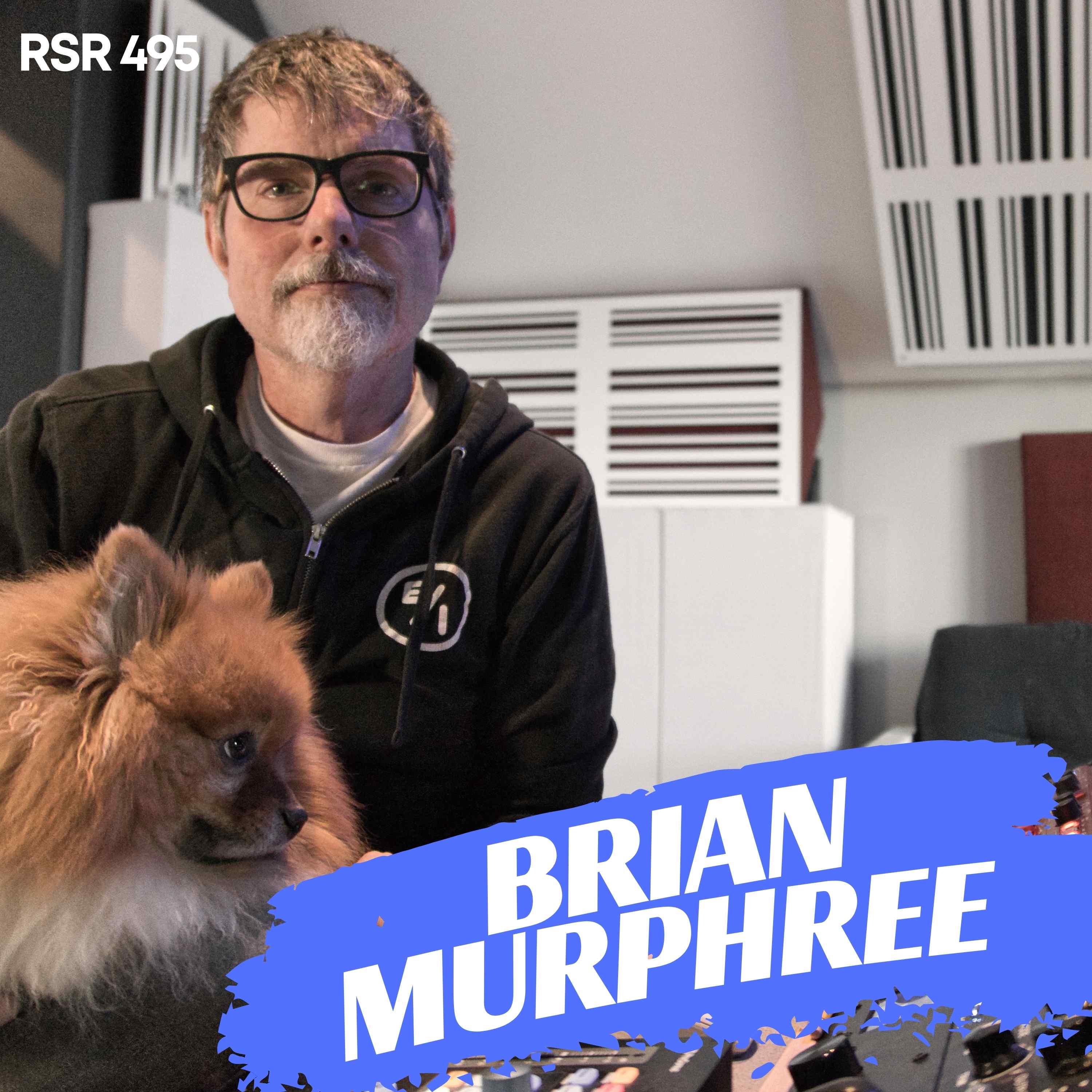 RSR495 - Brian Murphree - Soundporter Mastering Studio