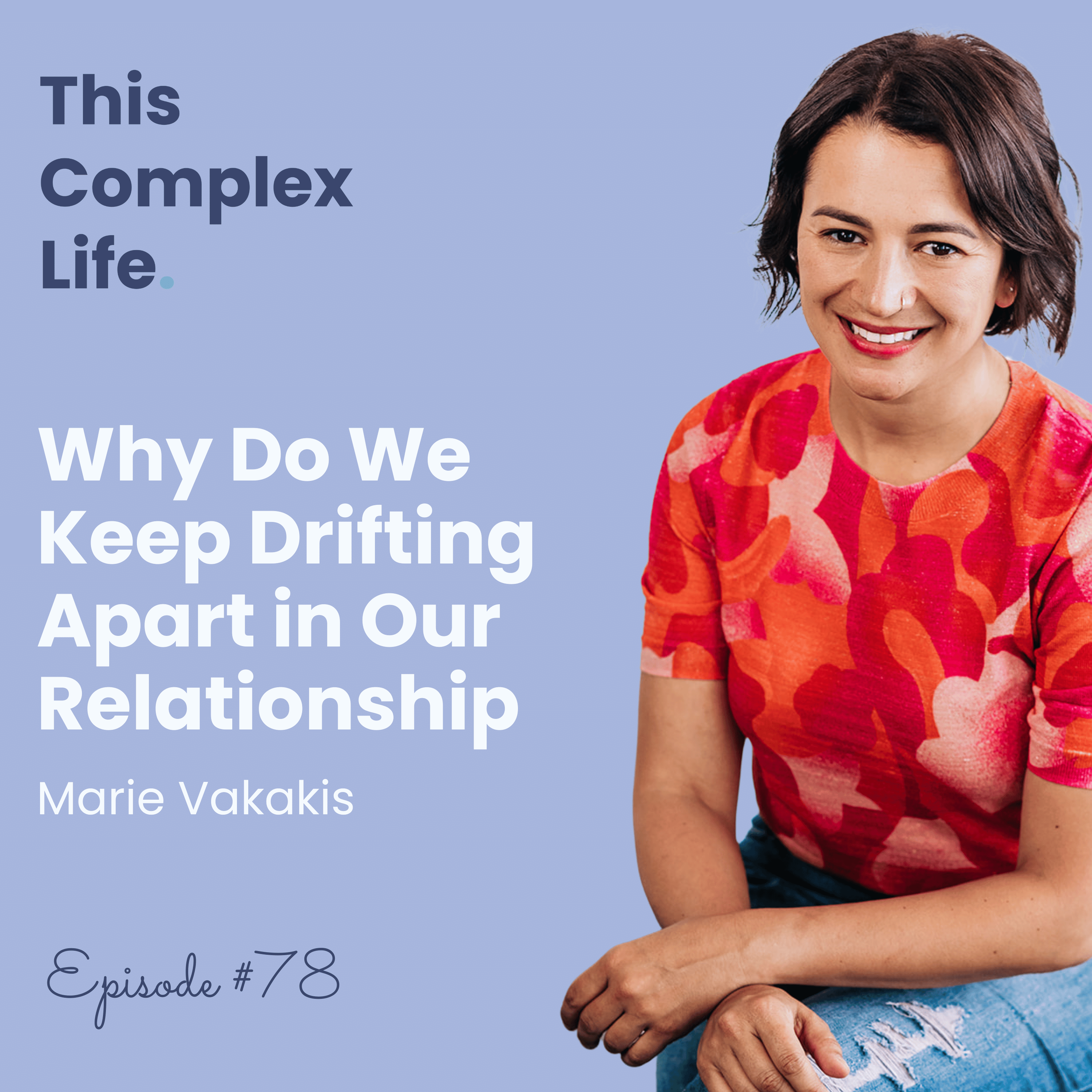 Why Do We Keep Drifting Apart in Our Relationship