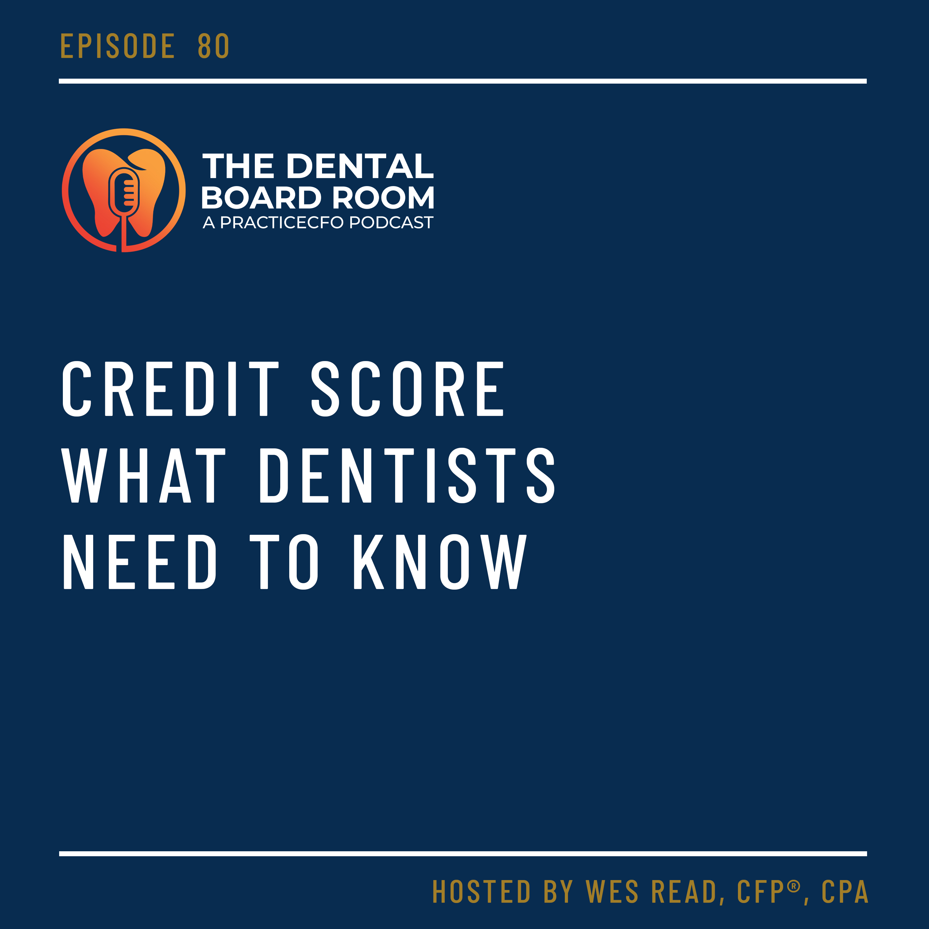80: Credit Score What Dentists Need to Know
