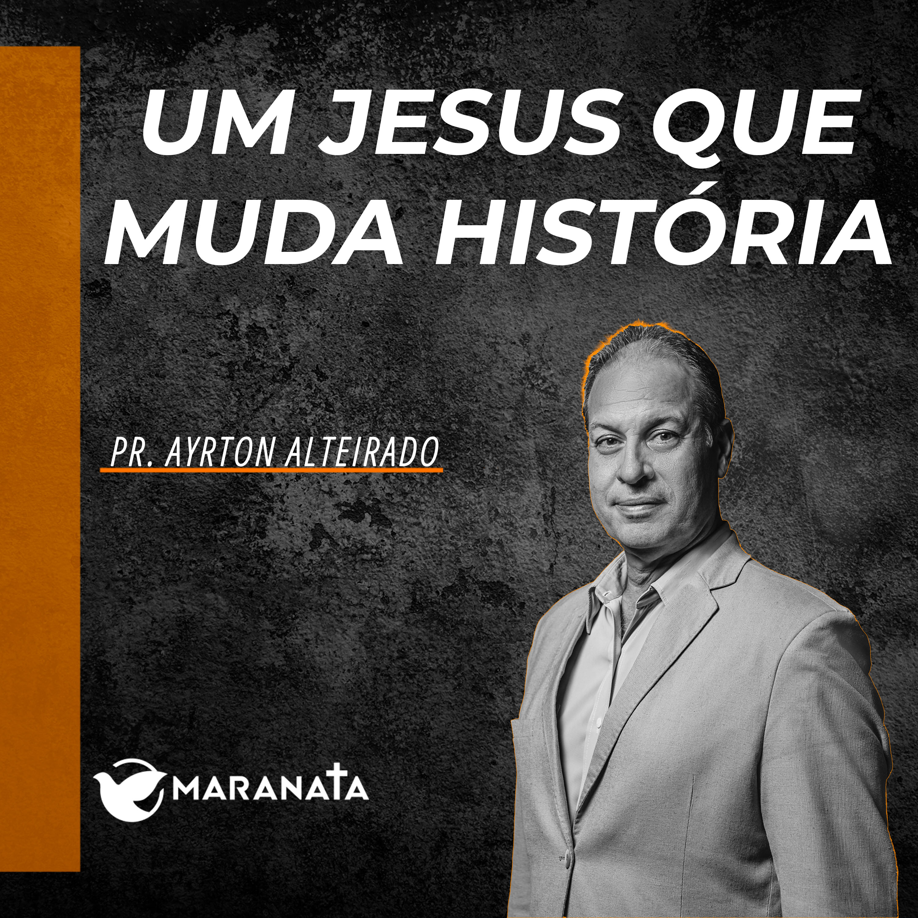 Um Jesus que muda história - Pr. Ayrton Alteirado episode artwork