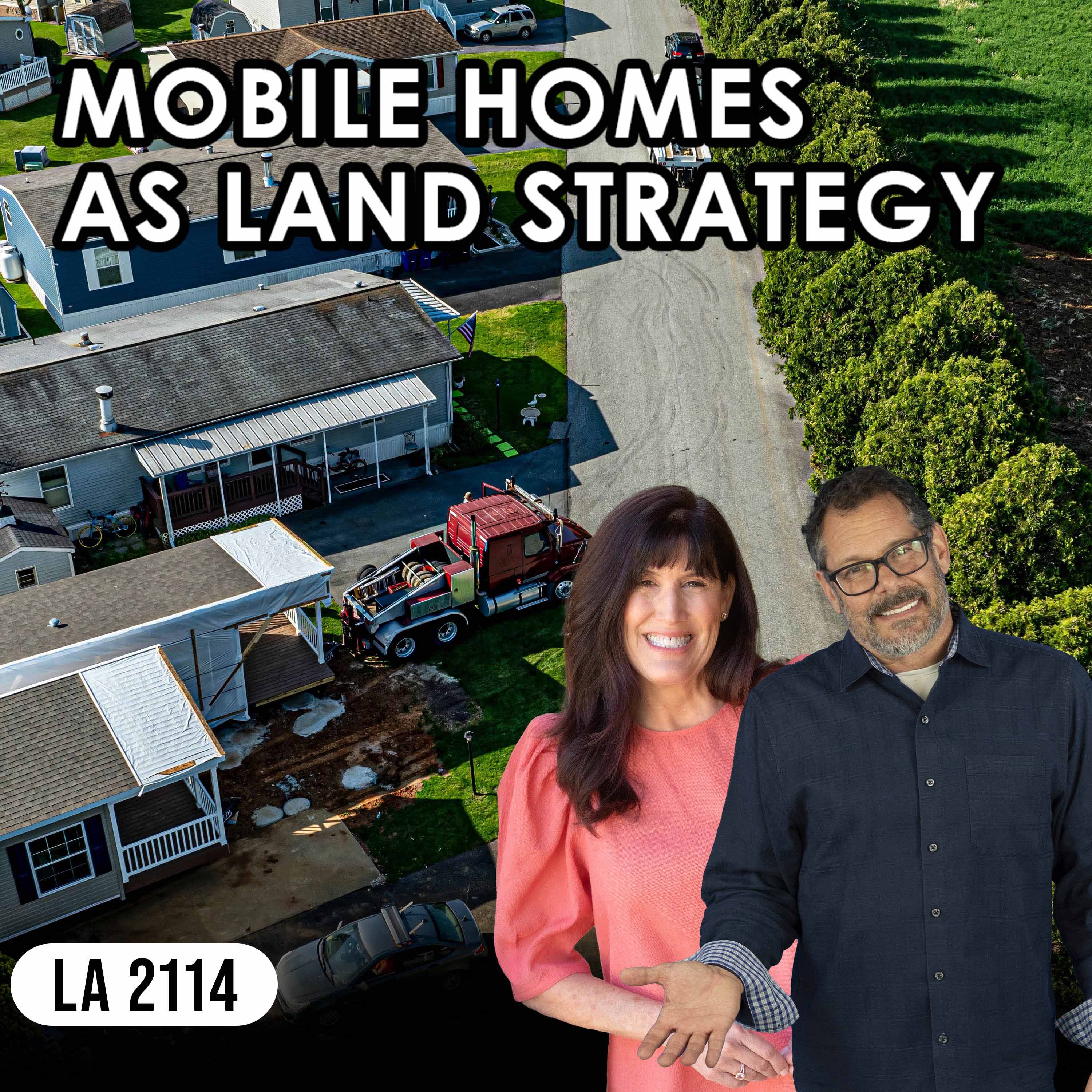 Why Mobile Homes Are A Game-Changer For Your Land Investment Strategy Episode cover