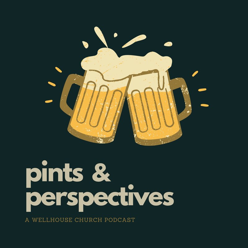 Artwork for podcast Pints & Perspecitves