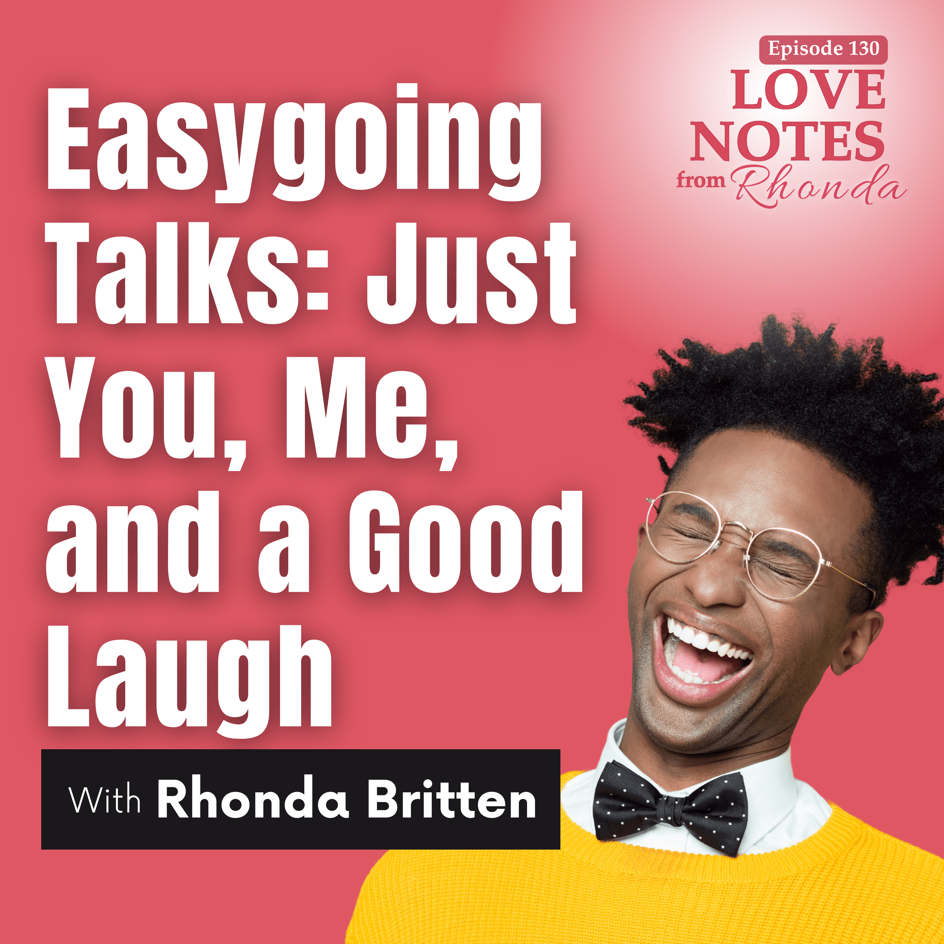 Easygoing Talks: Just You, Me, and a Good Laugh