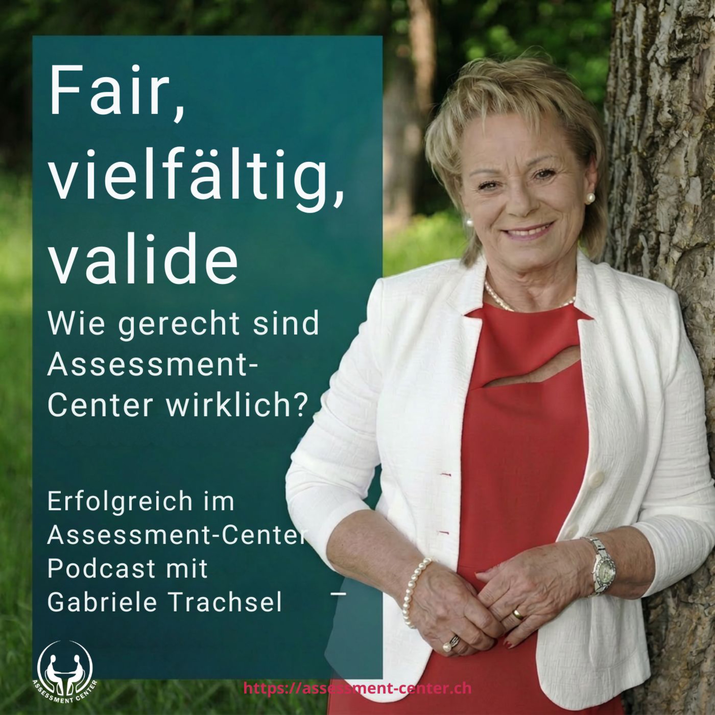 Erfolgreich im Assessment-Center I Führungskräfte I Management: #125 - Fair, vielfältig, valide: Wie gerecht sind Assessment-Center wirklich?
