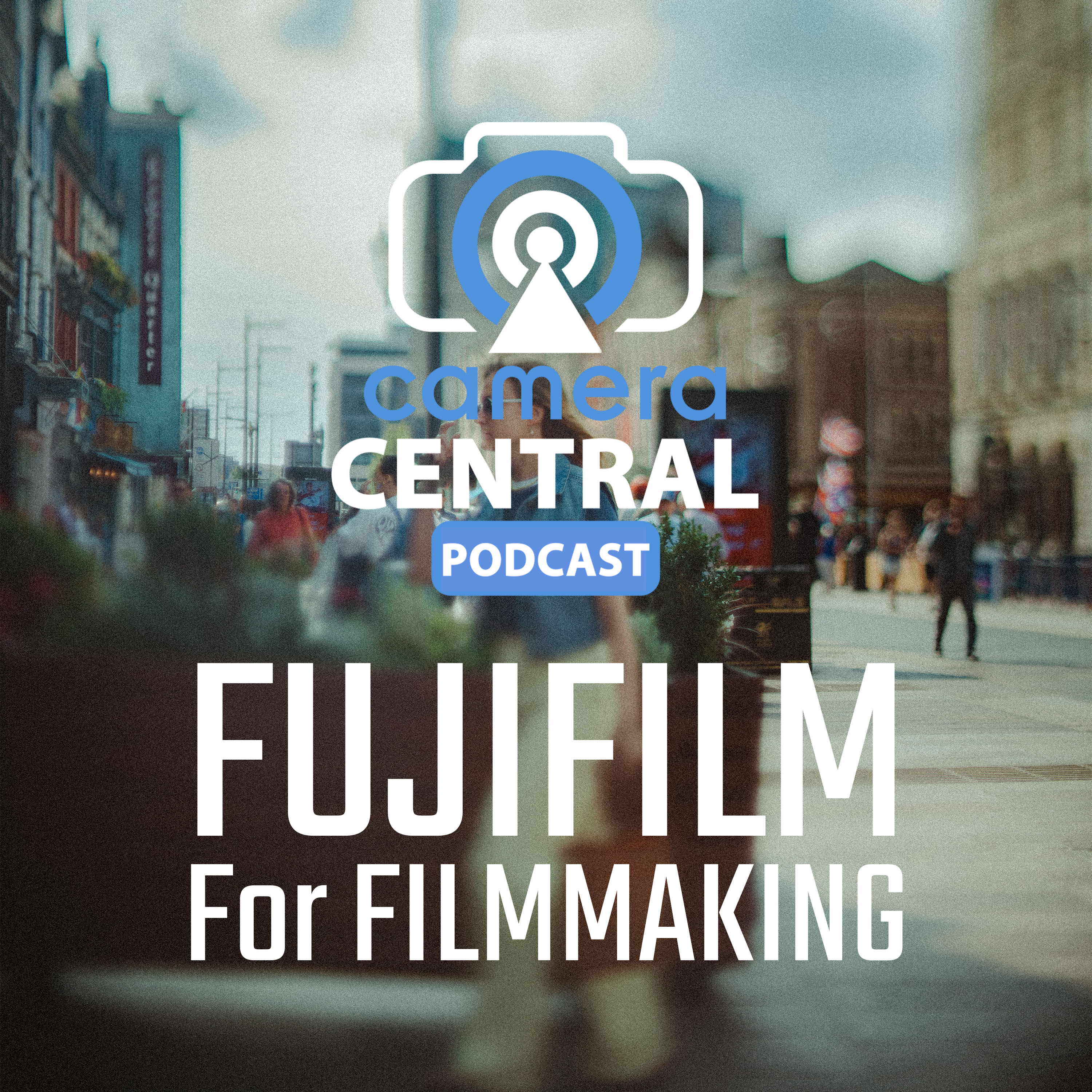 Camera Central Podcast
