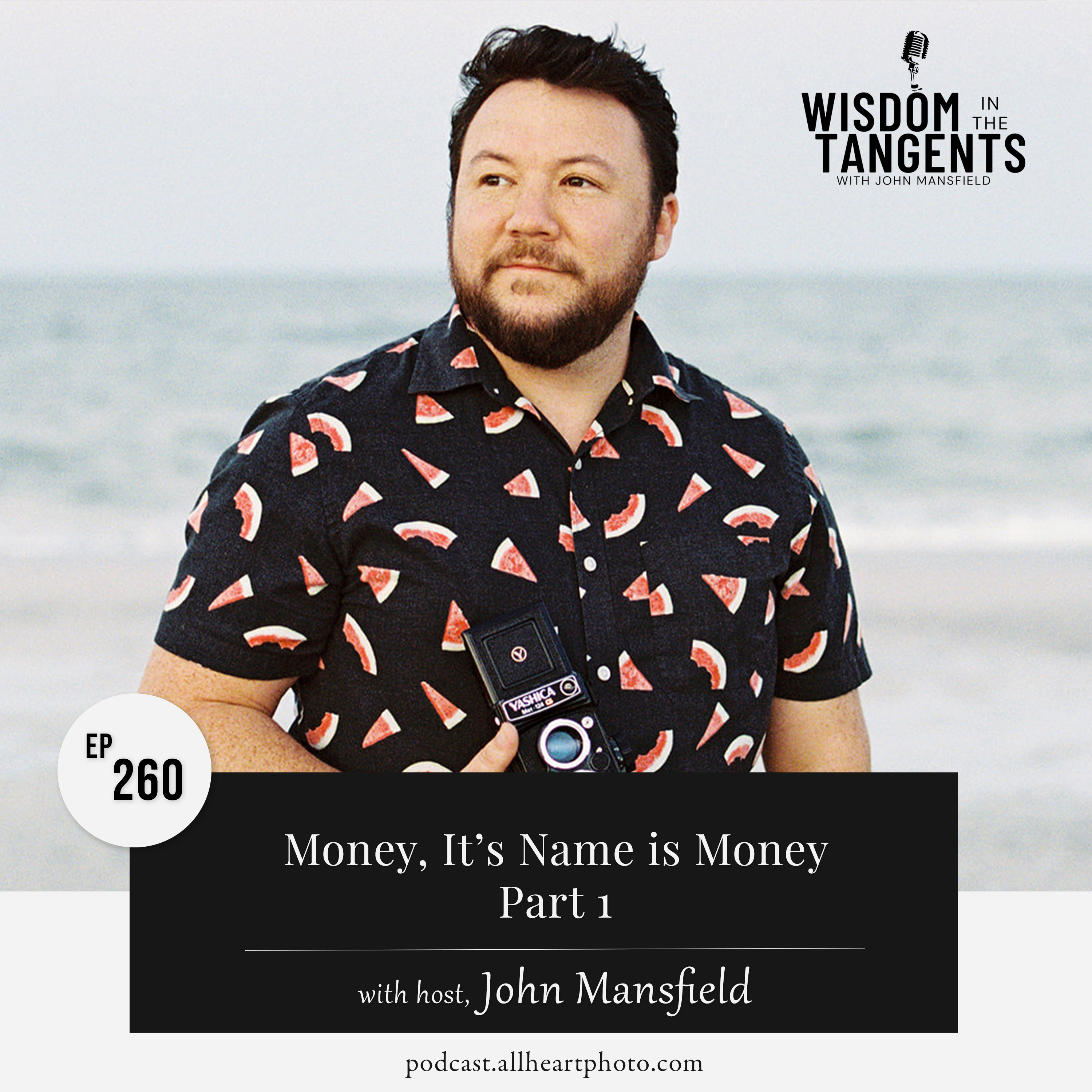 Money, It's Name is Money - Part 1 | ep260