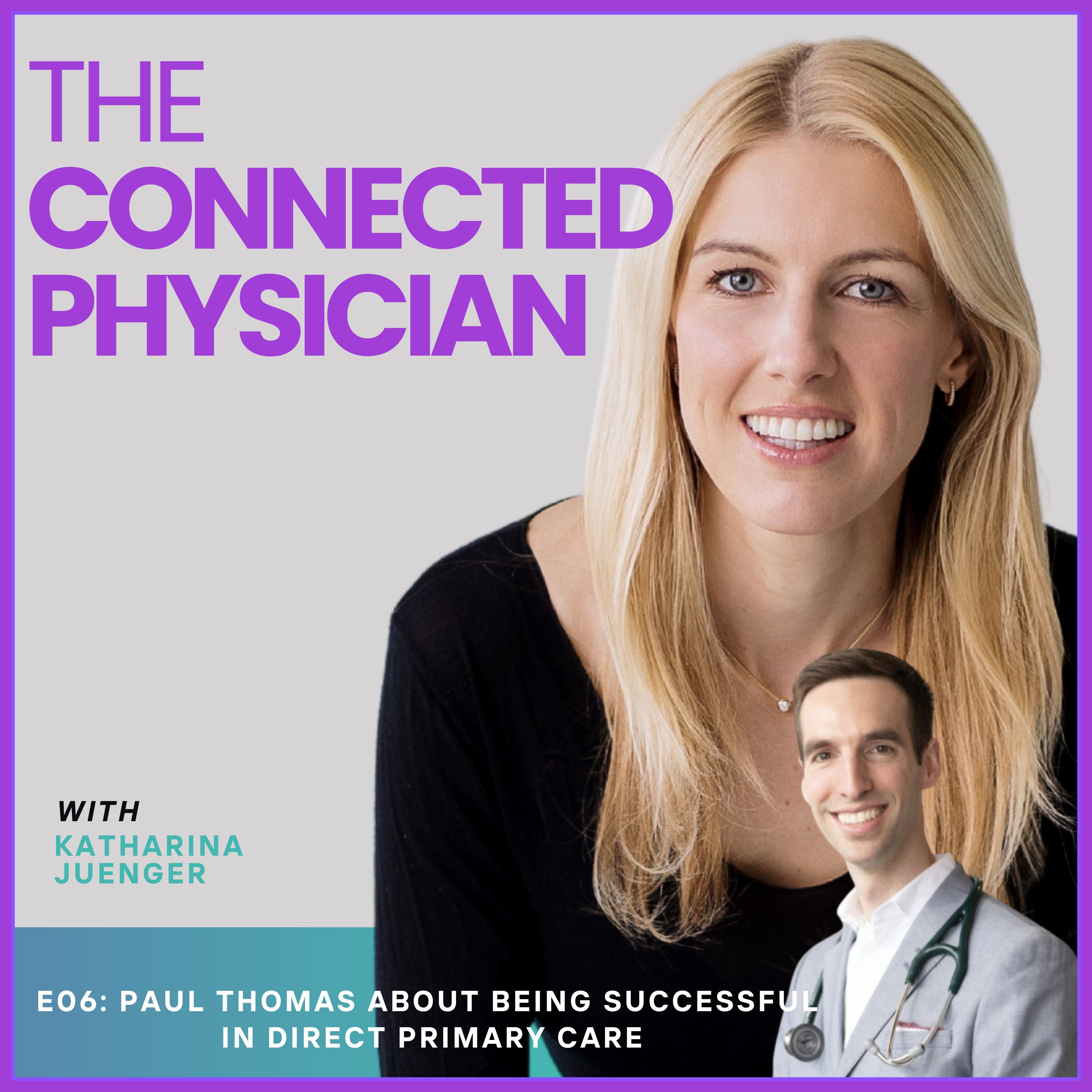 The Connected Physician