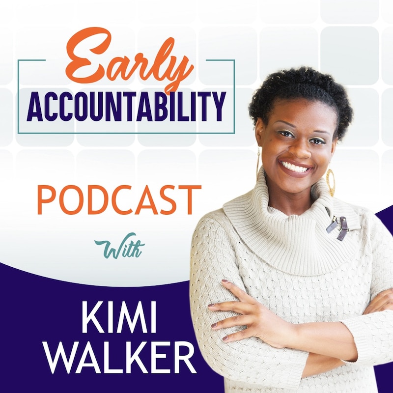 Artwork for podcast Early Accountability