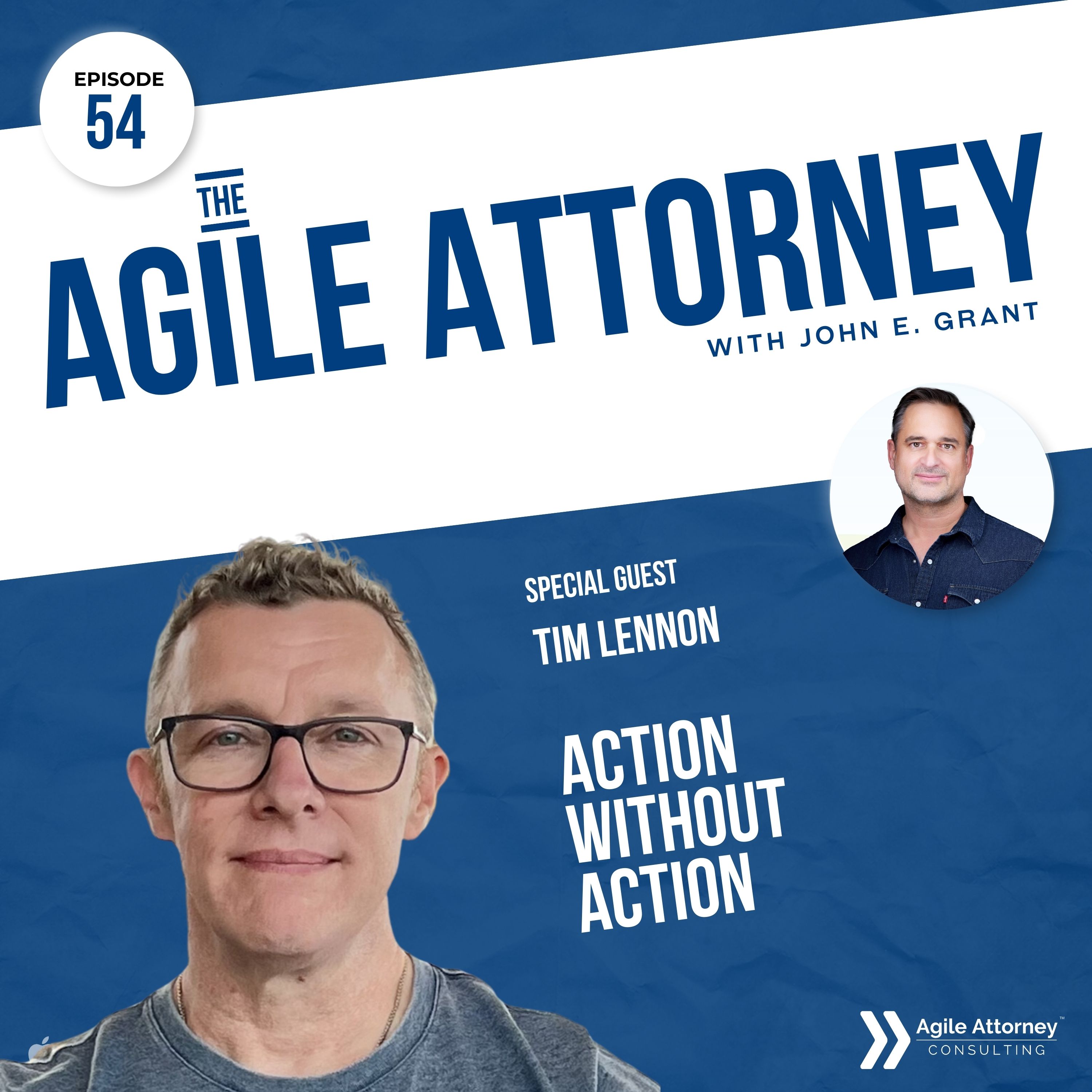 054. Action without Action with Tim Lennon