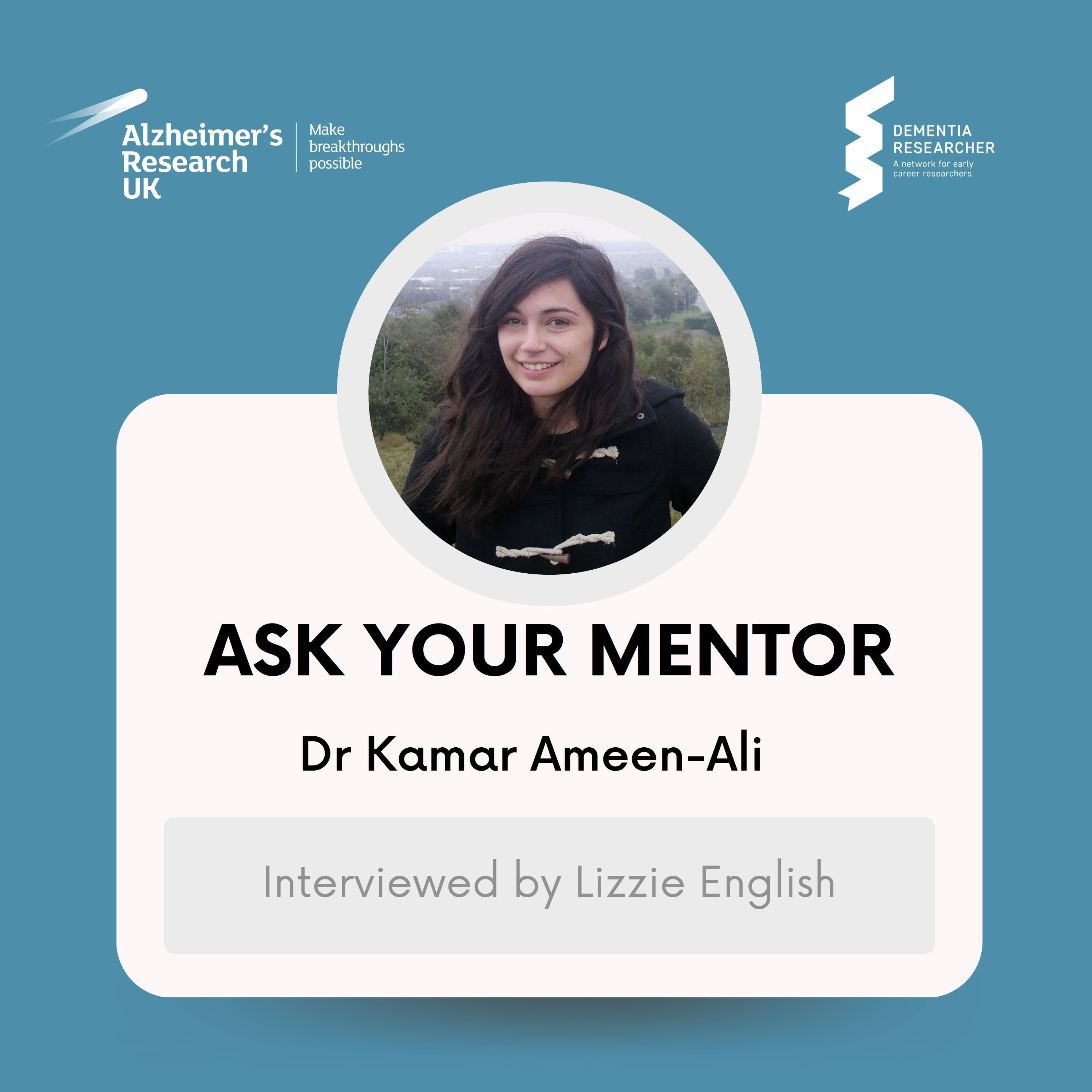 Ask Your Mentor - Dr Kamar Ameen-Ali episode artwork