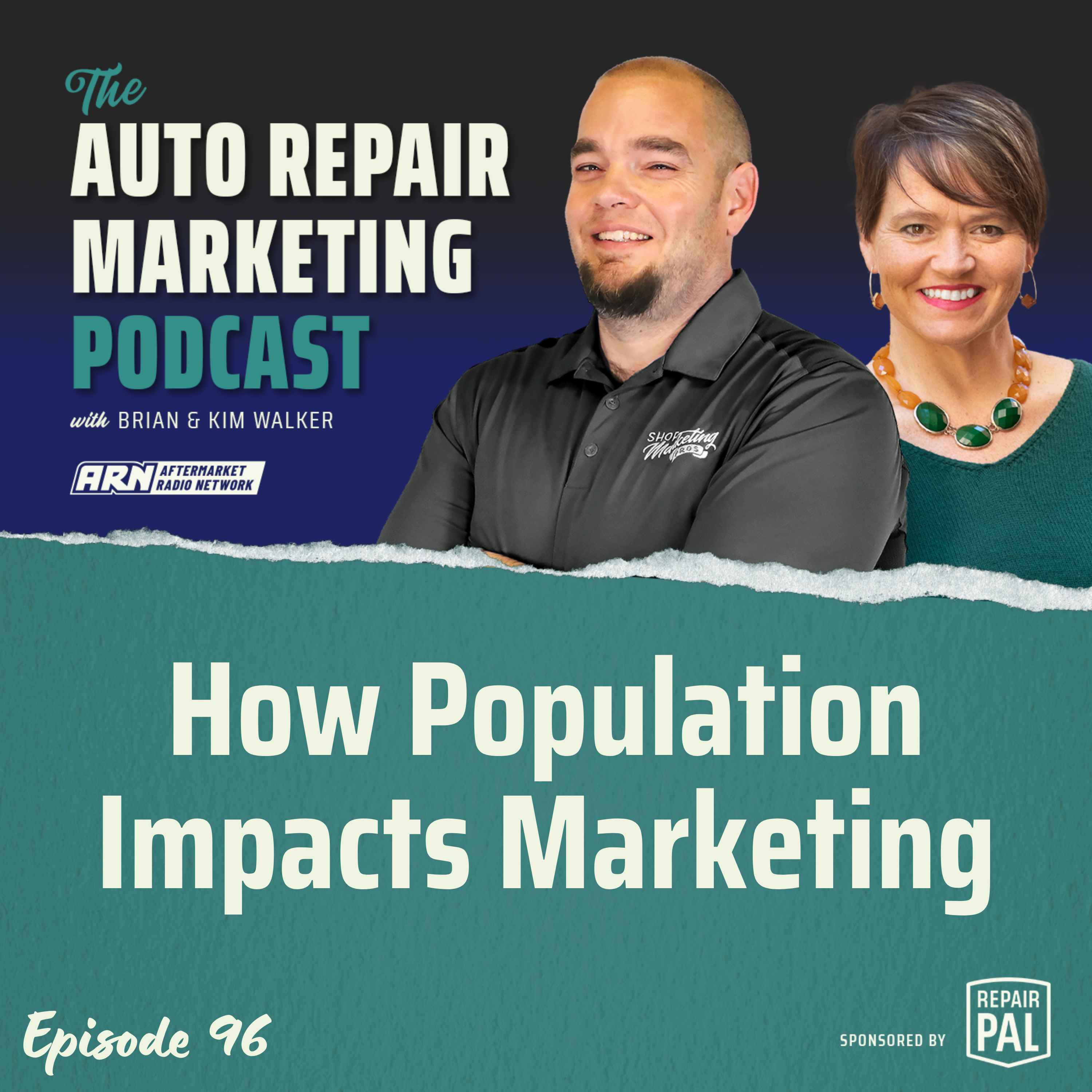 How Population Impacts Marketing [E1096] - The Auto Repair Marketing Podcast