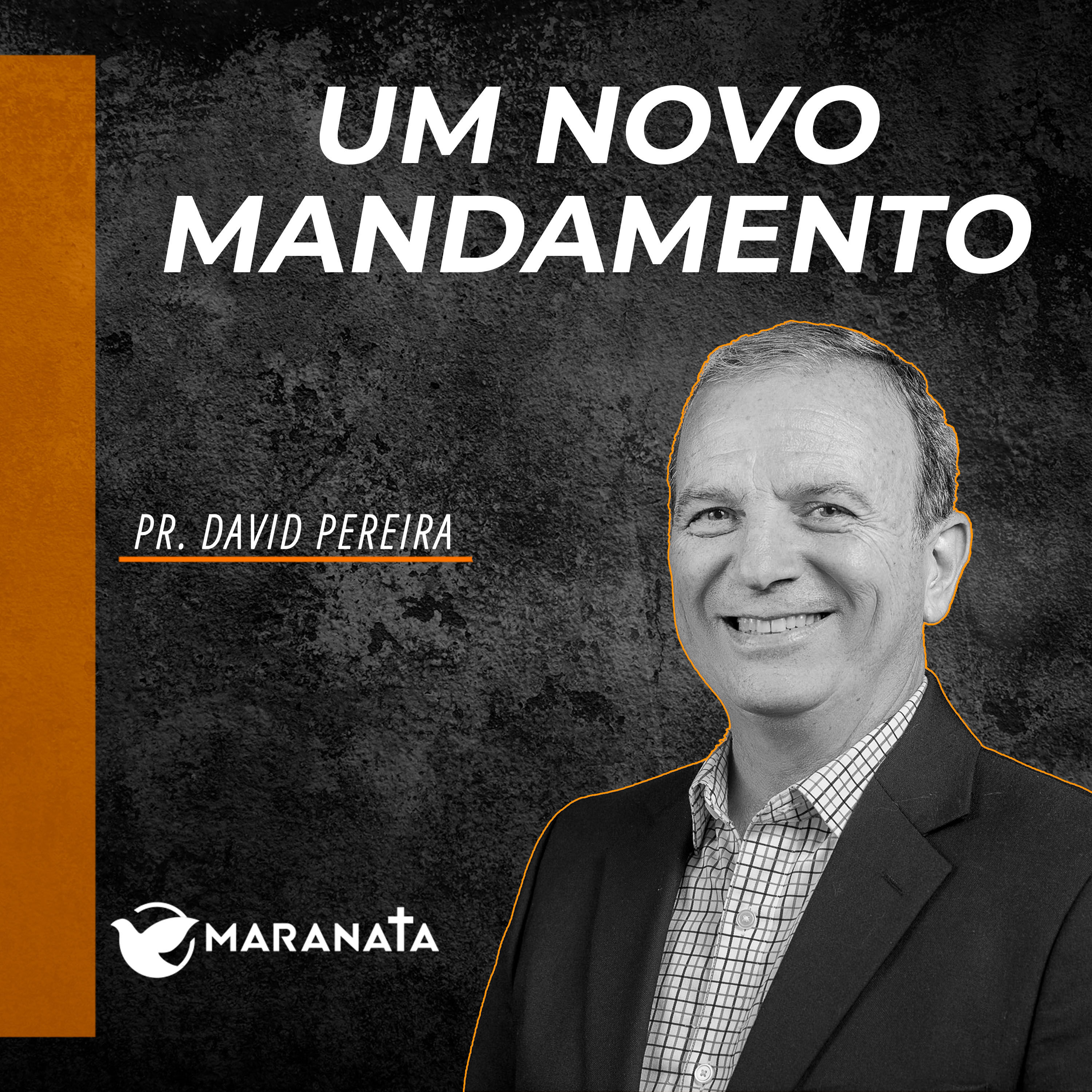 Um novo mandamento - Pr. David Pereira episode artwork