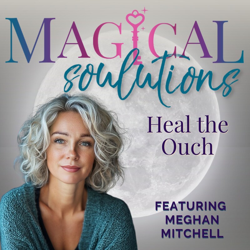 Artwork for podcast Magical Soulutions: Mindful Living & Everyday Spirituality
