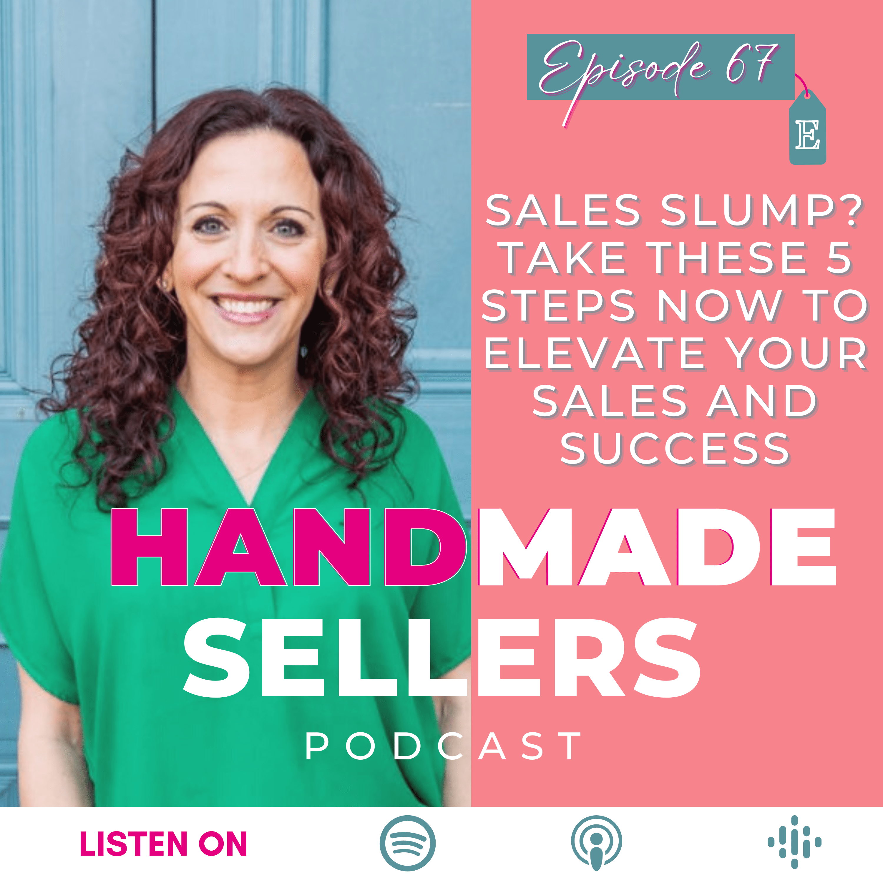 Etsy sales slump? Follow these 5 steps to elevate your Etsy shop sales and success now! episode artwork