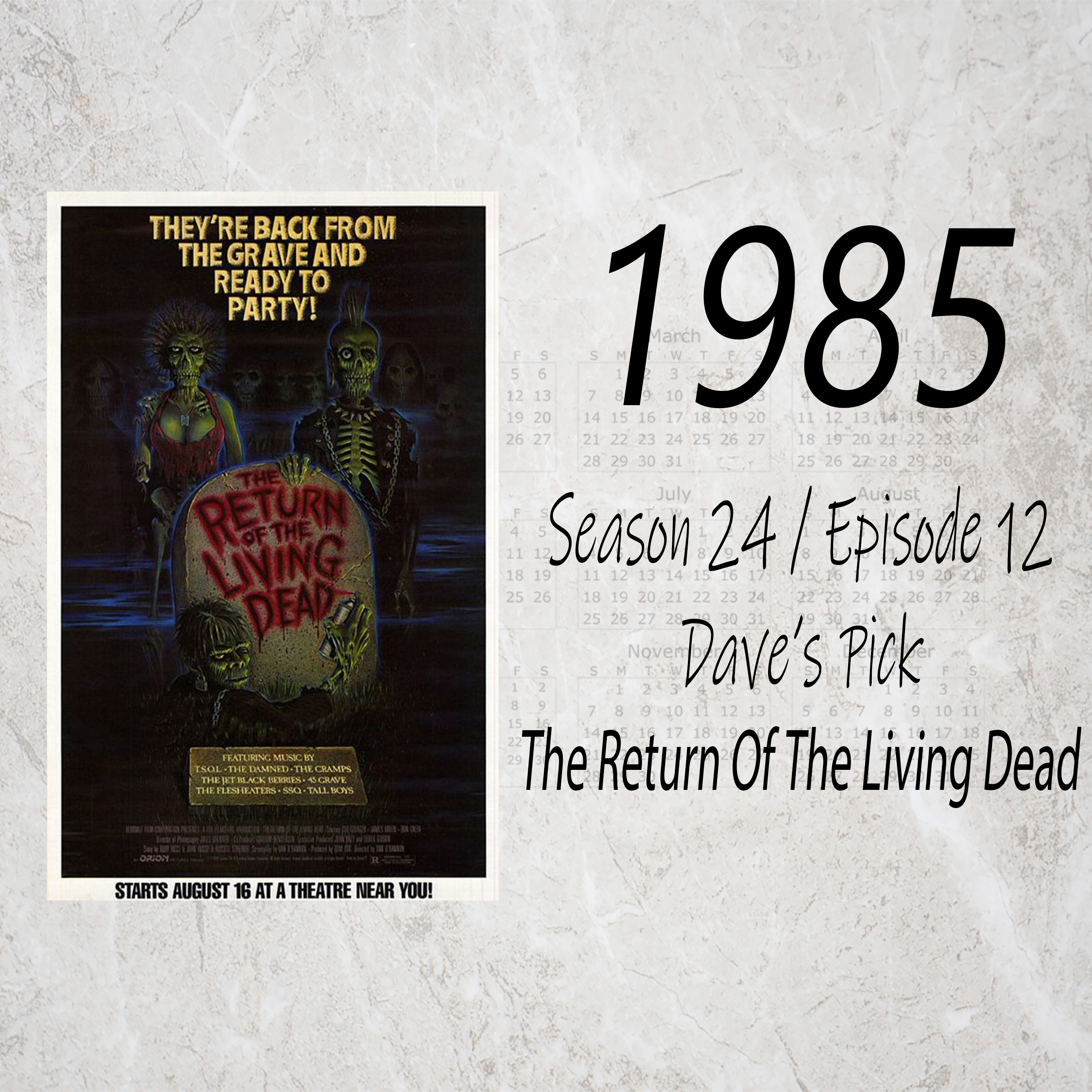 The Return of The Living Dead (1985 Dave's Pick)