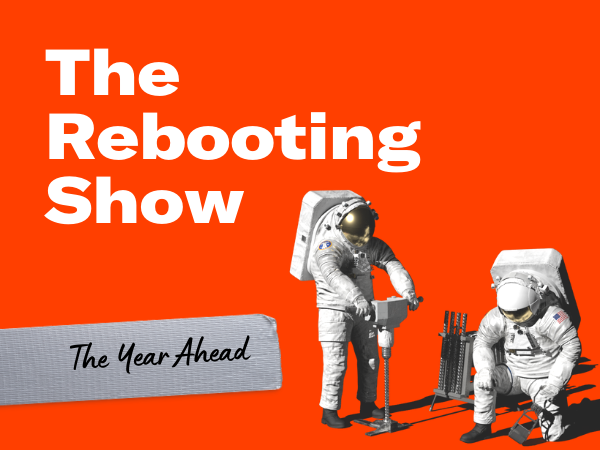 The Rebooting Show
