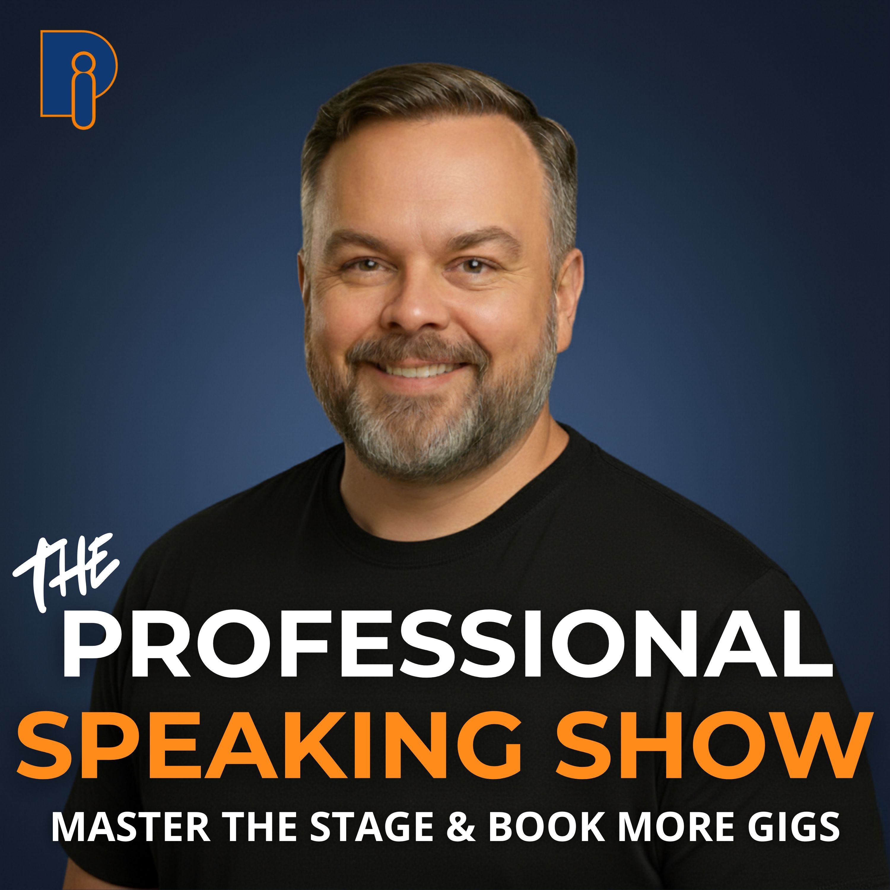 Show artwork for The Professional Speaking Show: Master the Stage, Book More Gigs, and Grow Your Impact with Integrity