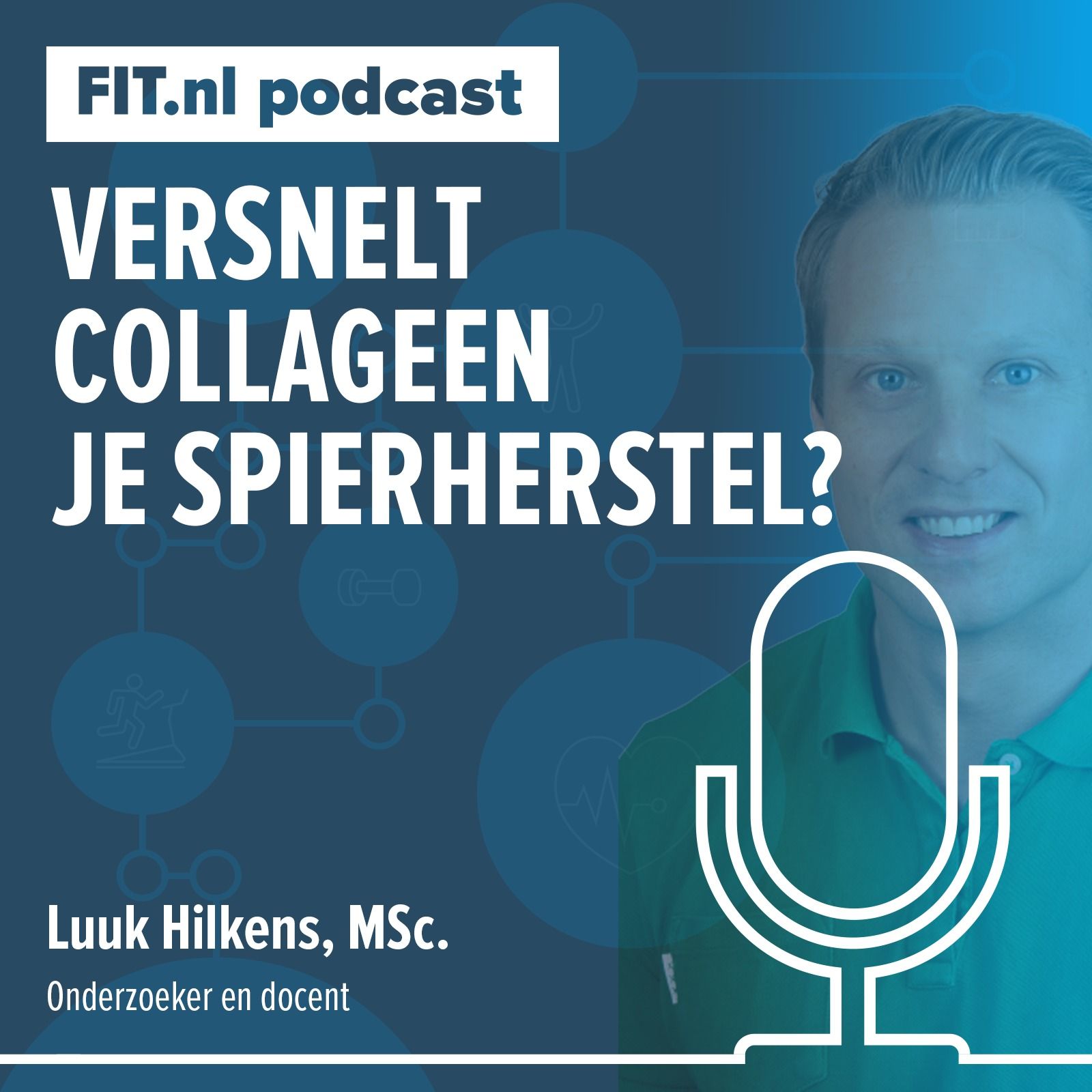 #144: Versnelt collageen je spierherstel? - Onderzoeker en docent Luuk Hilkens, MSc.