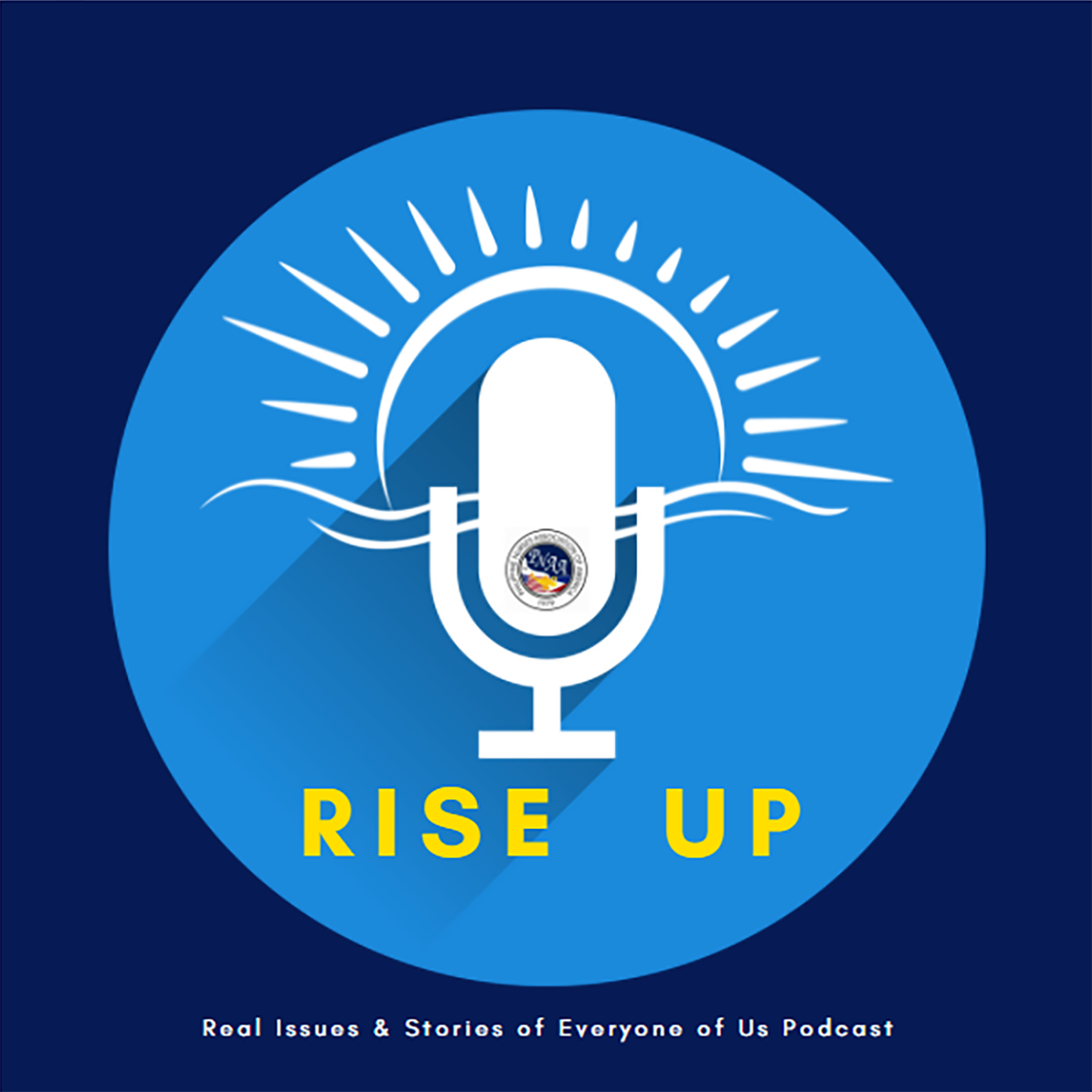 Artwork for RISE UP: Real Issues and Stories of Everyone of Us Podcast