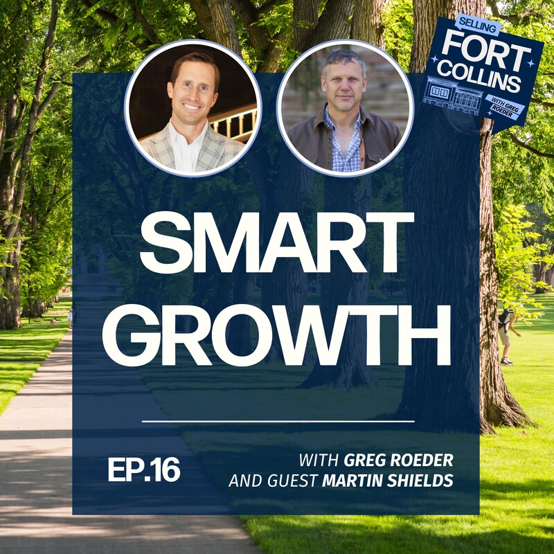 Artwork for podcast Selling Fort Collins with Greg Roeder