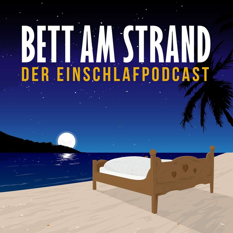 Artwork for podcast Bett am Strand | Einschlafen zu Reisegeschichten
