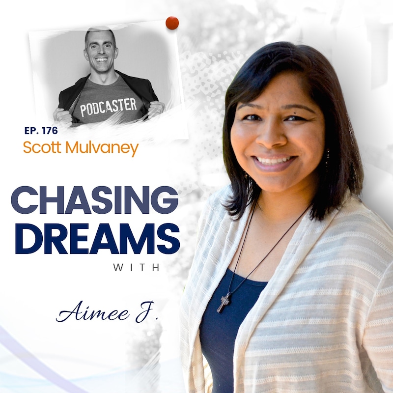 Artwork for podcast Chasing Dreams with Aimee J.