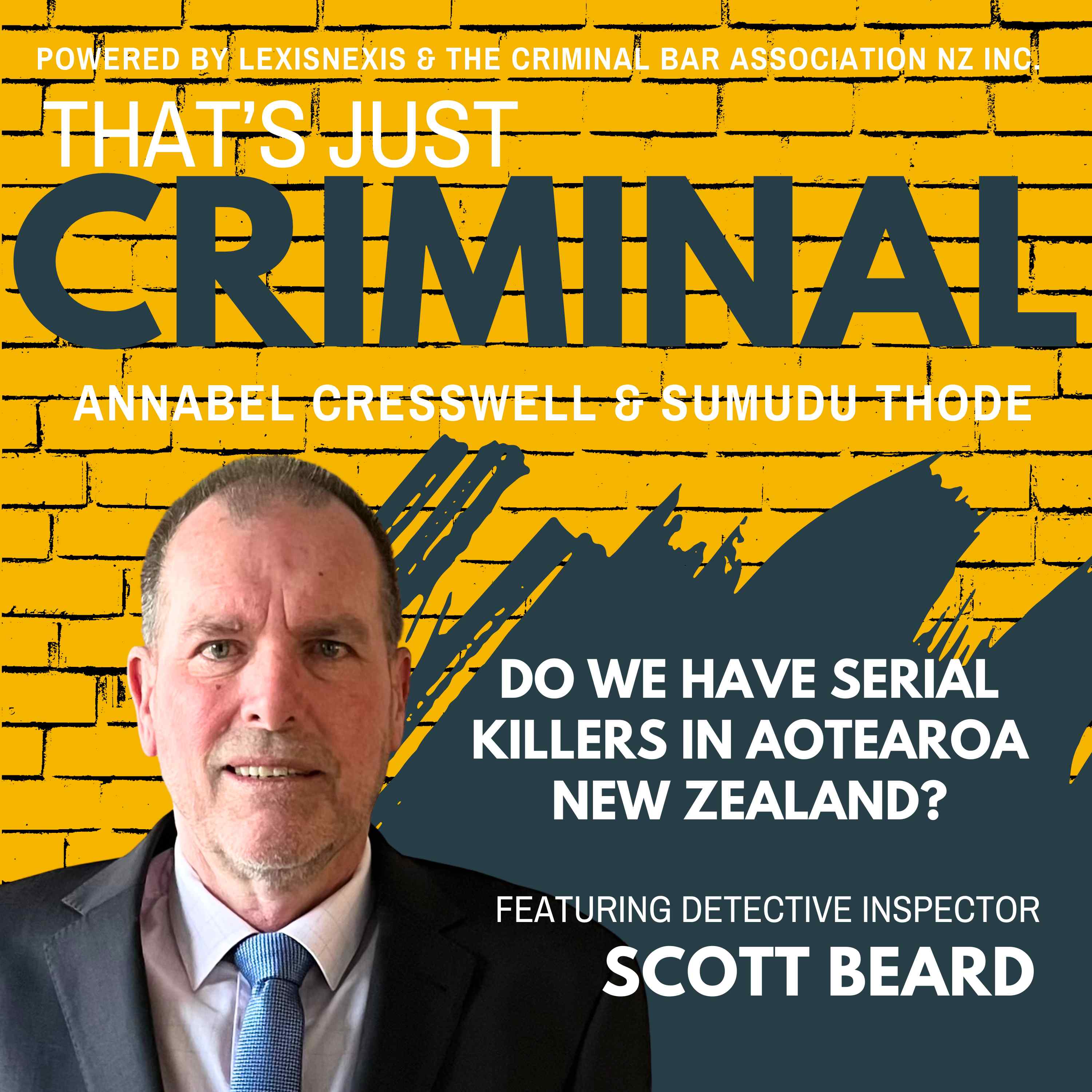 Do we have serial killers in Aotearoa New Zealand? Featuring Detective Inspector Scott Beard