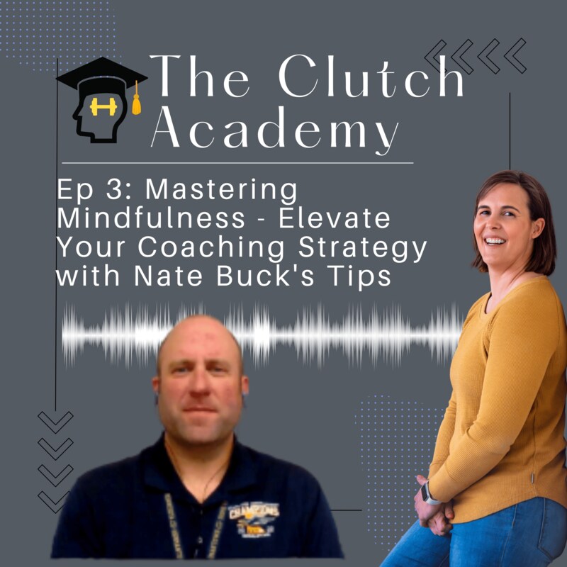 Artwork for podcast Clutch Academy: Sports Psychology for Youth Sport Coaches