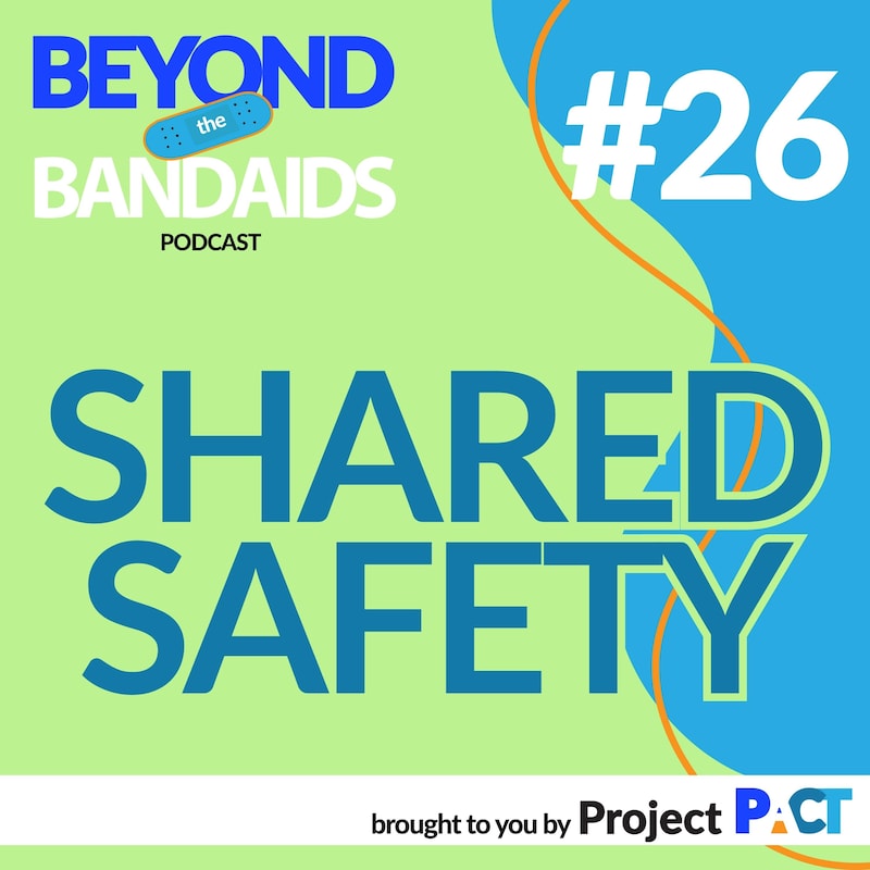 Artwork for podcast Beyond the Bandaids with Project PACT