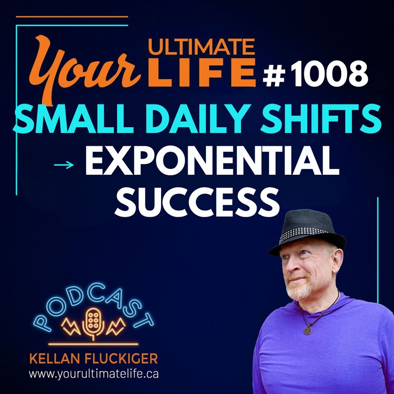Artwork for podcast Your Ultimate Life with Kellan Fluckiger