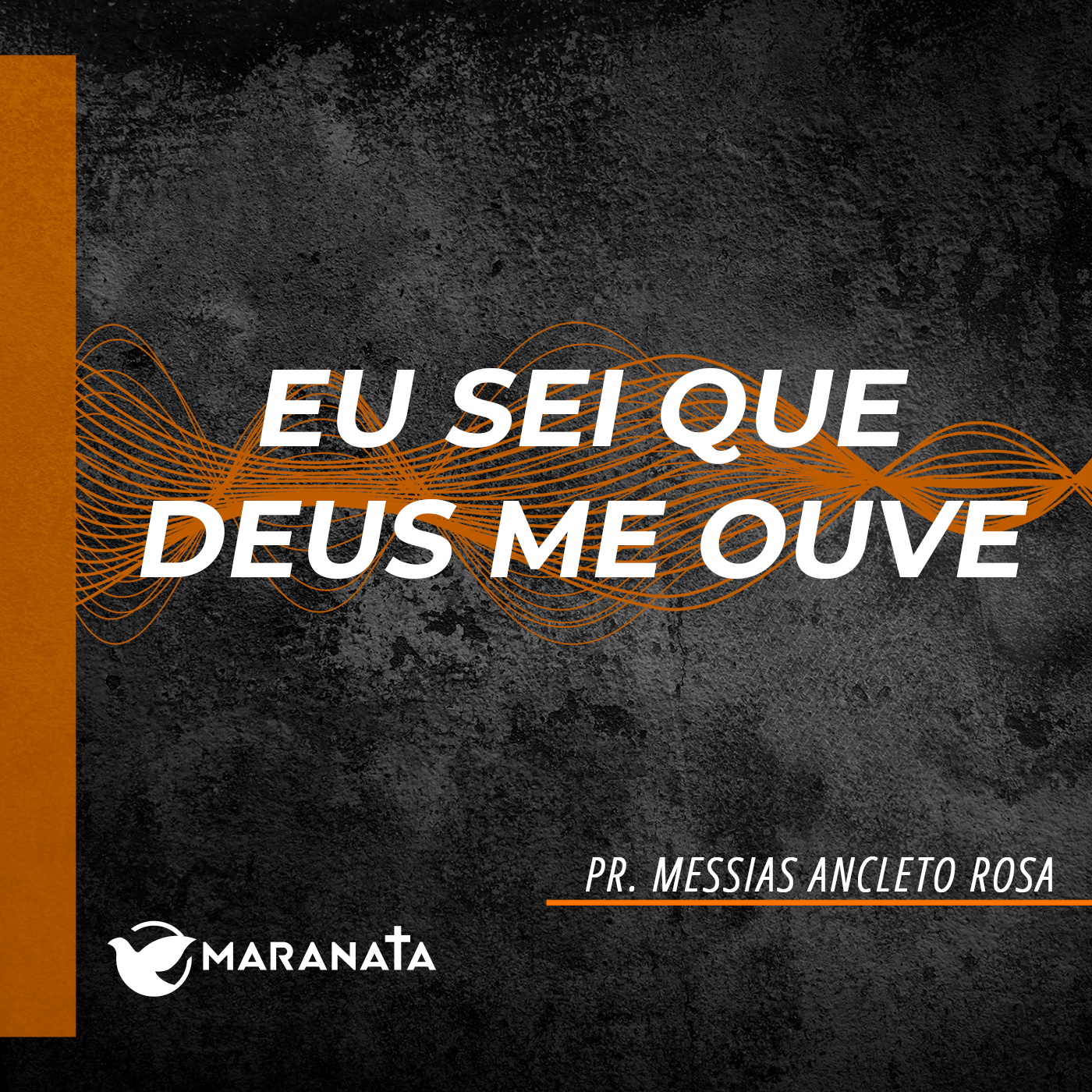Eu sei que Deus me ouve - Pr. Messias Anacleto Rosa episode artwork