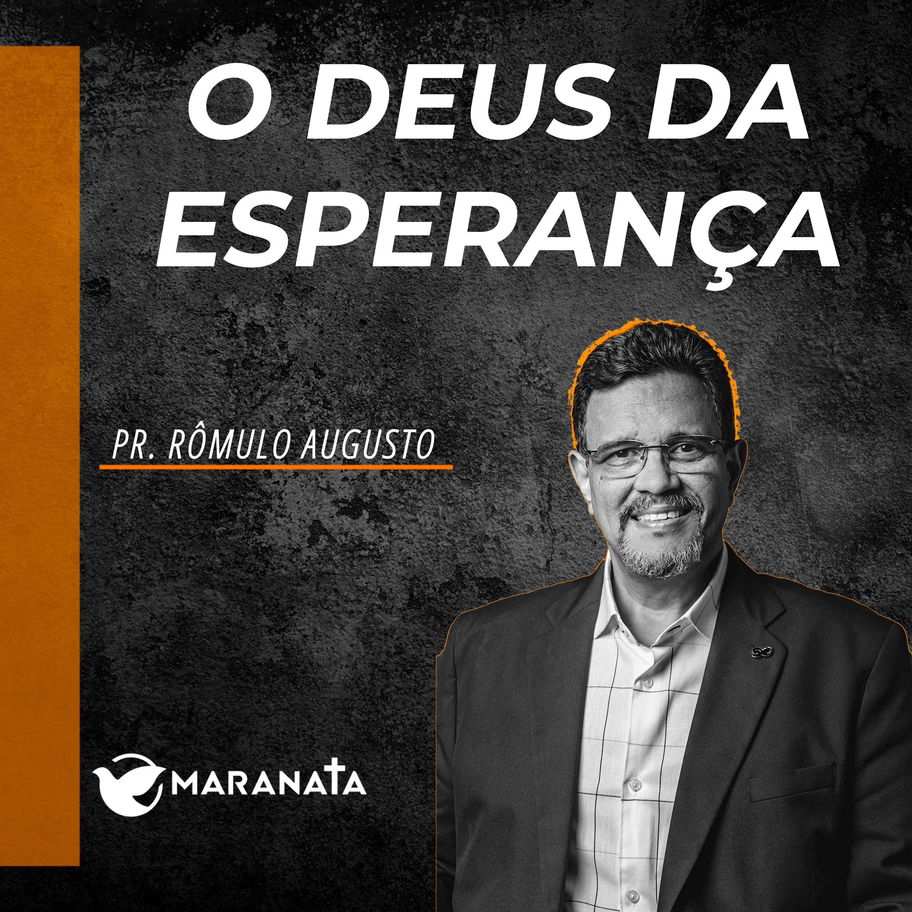 O Deus da esperança - Pr. Rômulo Augusto