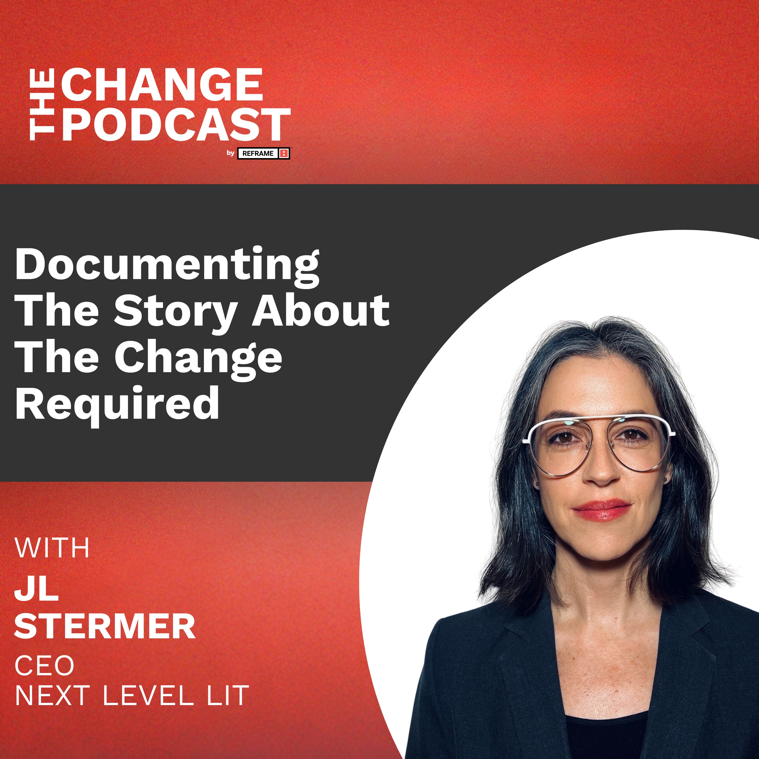The Change Podcast by Reframe