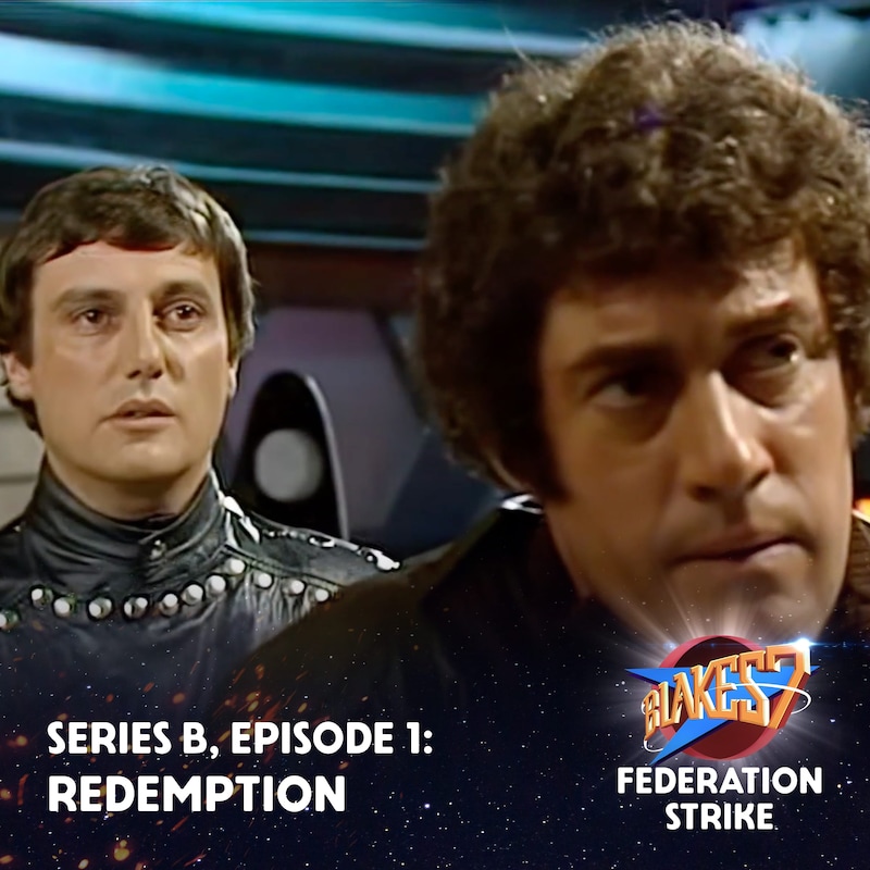 Artwork for podcast Federation Strike: A Journey Through Blake's 7