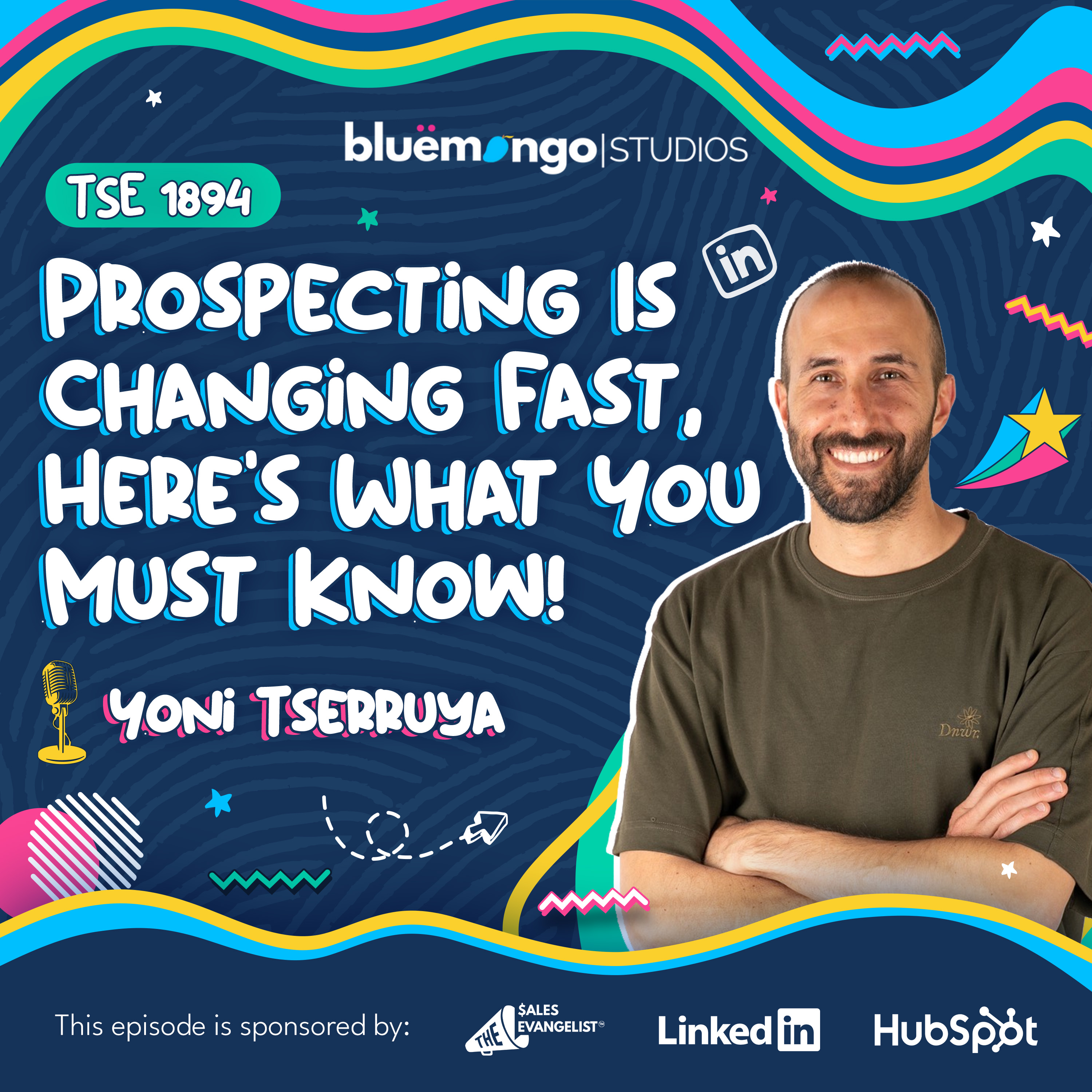 Yoni Tserruya | Prospecting Is Changing Fast, Here's What You Must Know!