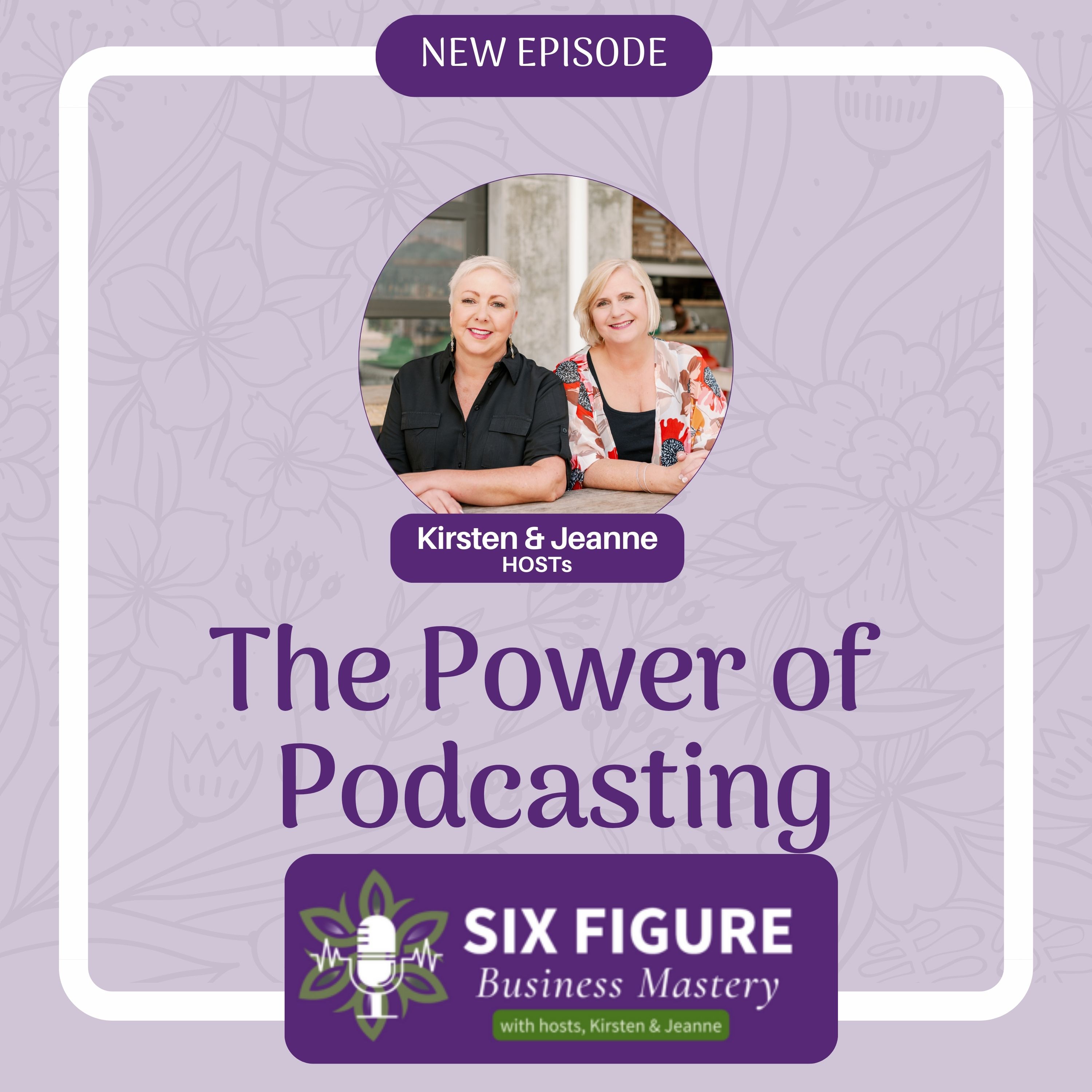 The Power of Podcasting: How to Start a Podcast // Kirsten Graham